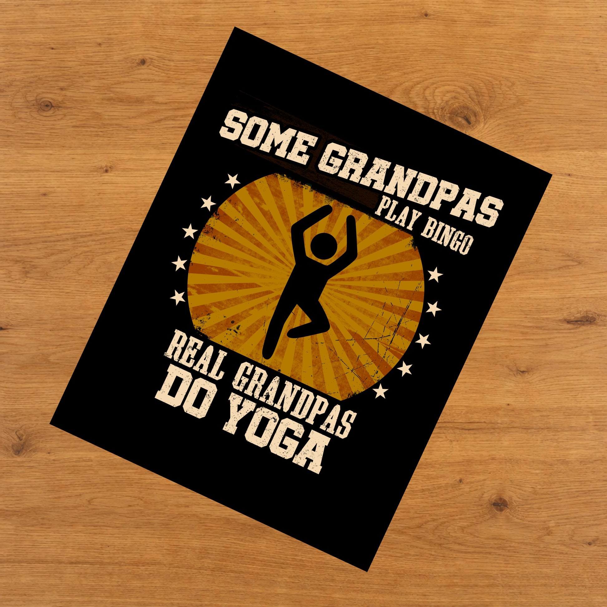 Some Grandpas Play Bingo Real Grandpas Do Yoga Funny 8"x10" Wall Art Print