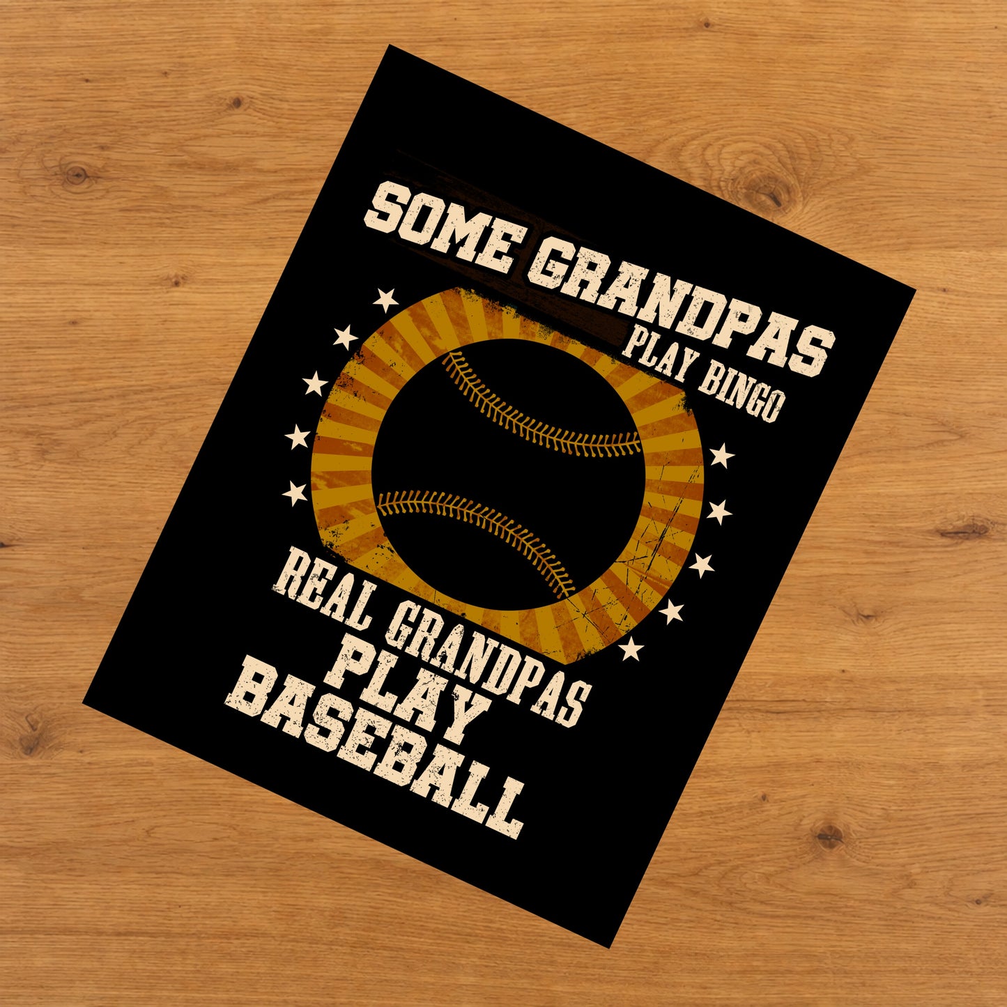 Some Grandpas Play Bingo Real Grandpas Play Baseball Funny 8"x10" Wall Art Print