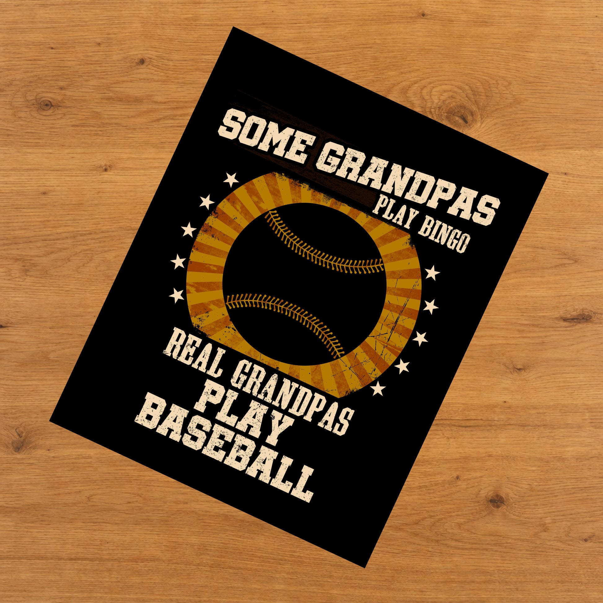 Some Grandpas Play Bingo Real Grandpas Play Baseball Funny 8"x10" Wall Art Print