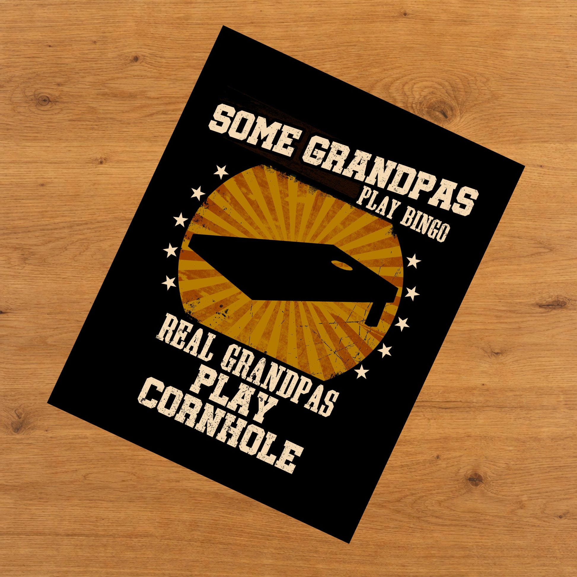 Some Grandpas Play Bingo Real Grandpas Play Cornhole Funny 8"x10" Wall Art Print