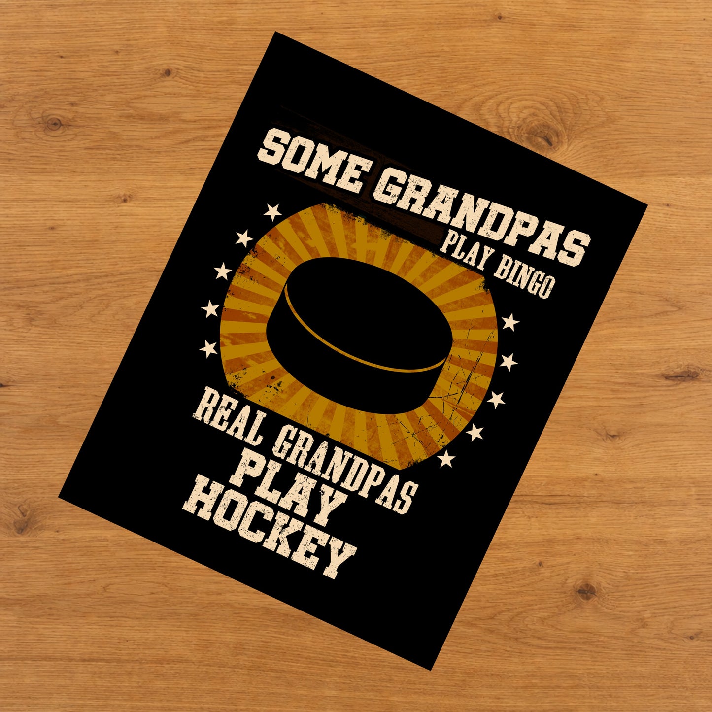Some Grandpas Play Bingo Real Grandpas Play Hockey Funny 8"x10" Wall Art Print