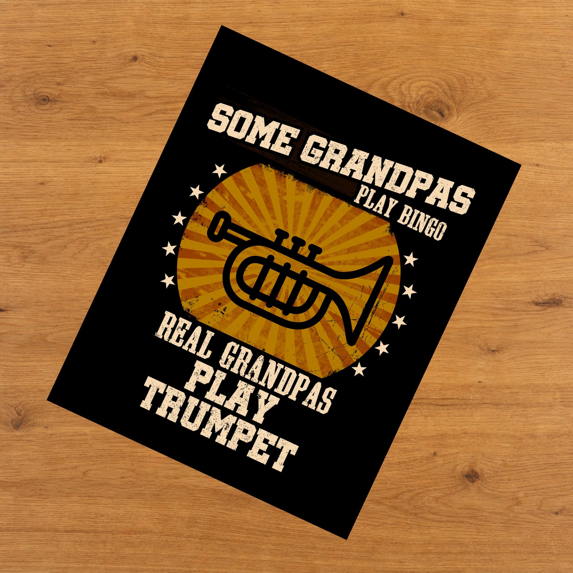 Some Grandpas Play Bingo Real Grandpas Play Trumpet Funny 8"x10" Wall Art Print