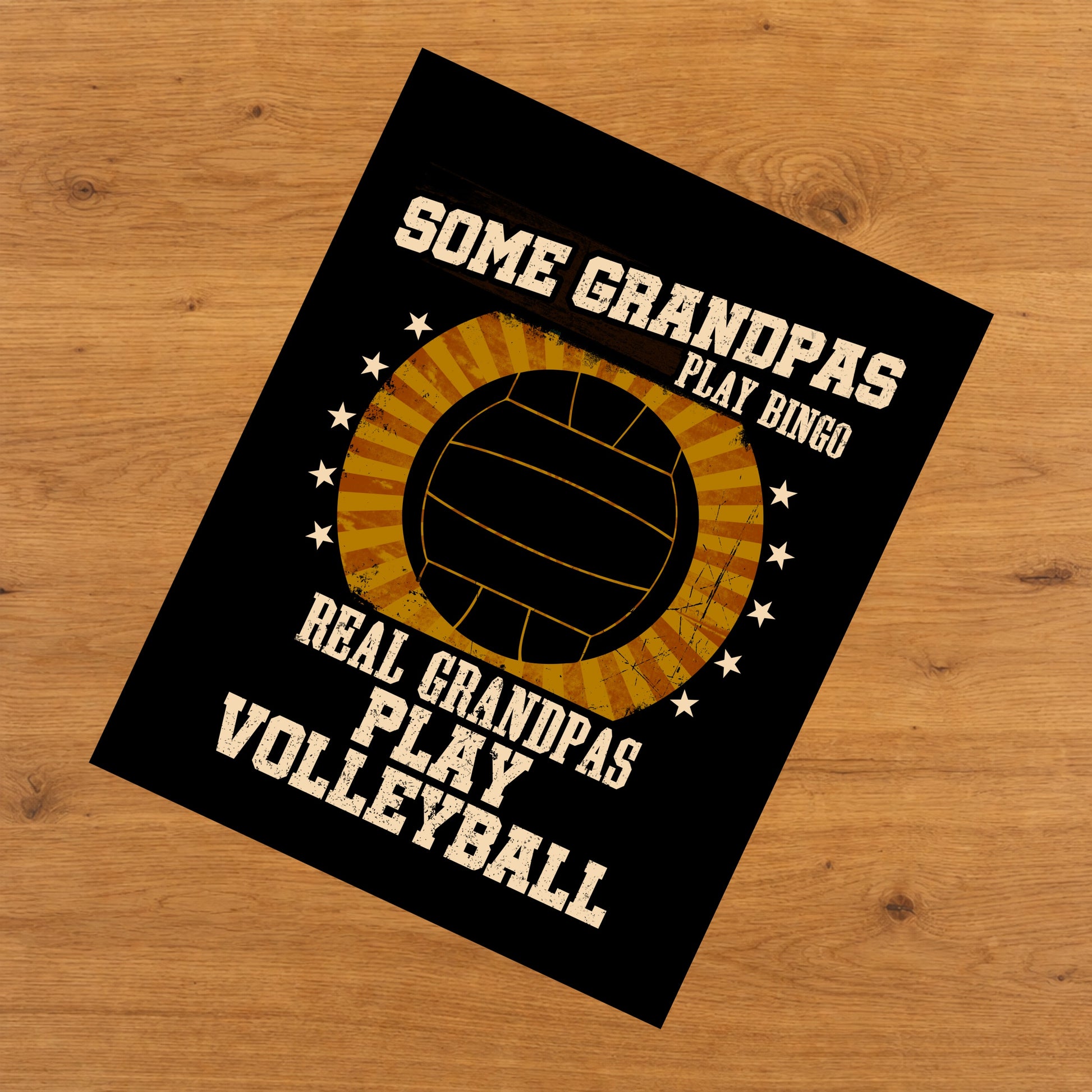 Some Grandpas Play Bingo Real Grandpas Play Volleyball Funny 8"x10" Wall Art Print