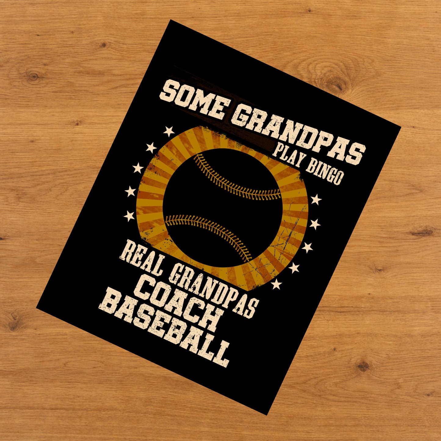 Some Grandpas Play Bingo Real Grandpas Coach Baseball Funny 8"x10" Wall Art Print