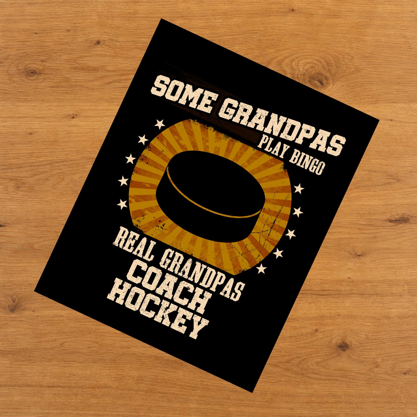 Some Grandpas Play Bingo Real Grandpas Coach Hockey Funny 8"x10" Wall Art Print