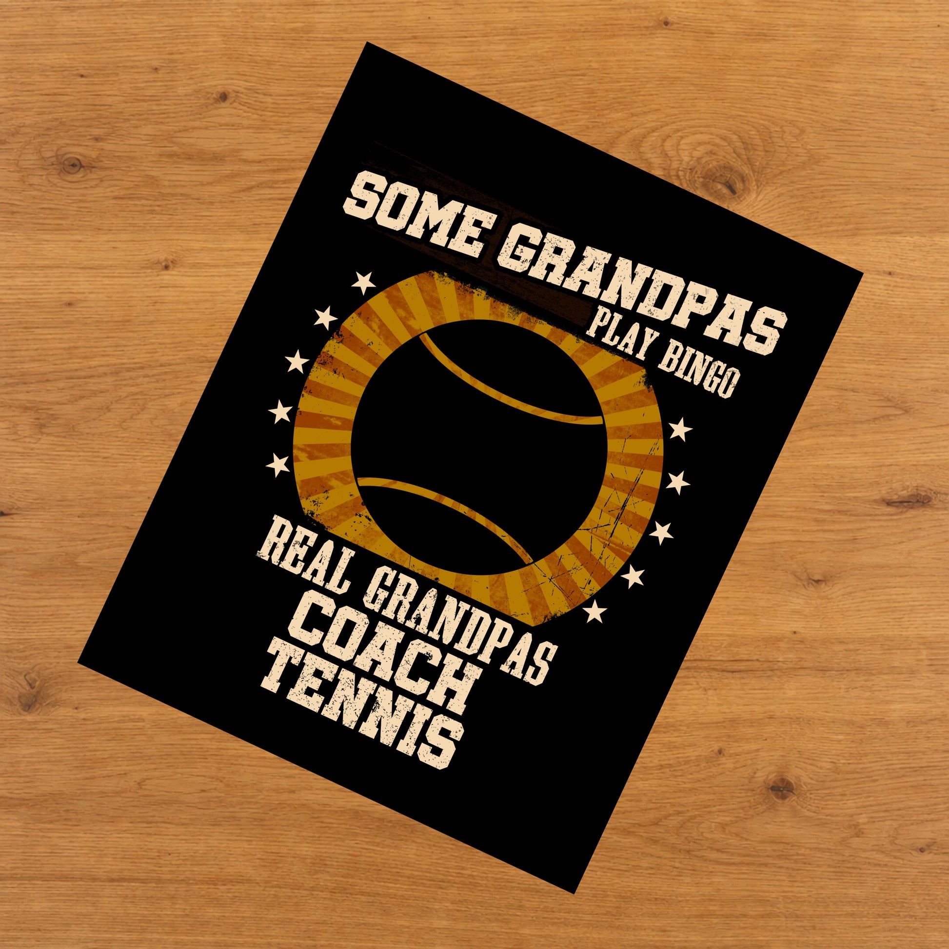 Some Grandpas Play Bingo Real Grandpas Coach Tennis Funny 8"x10" Wall Art Print