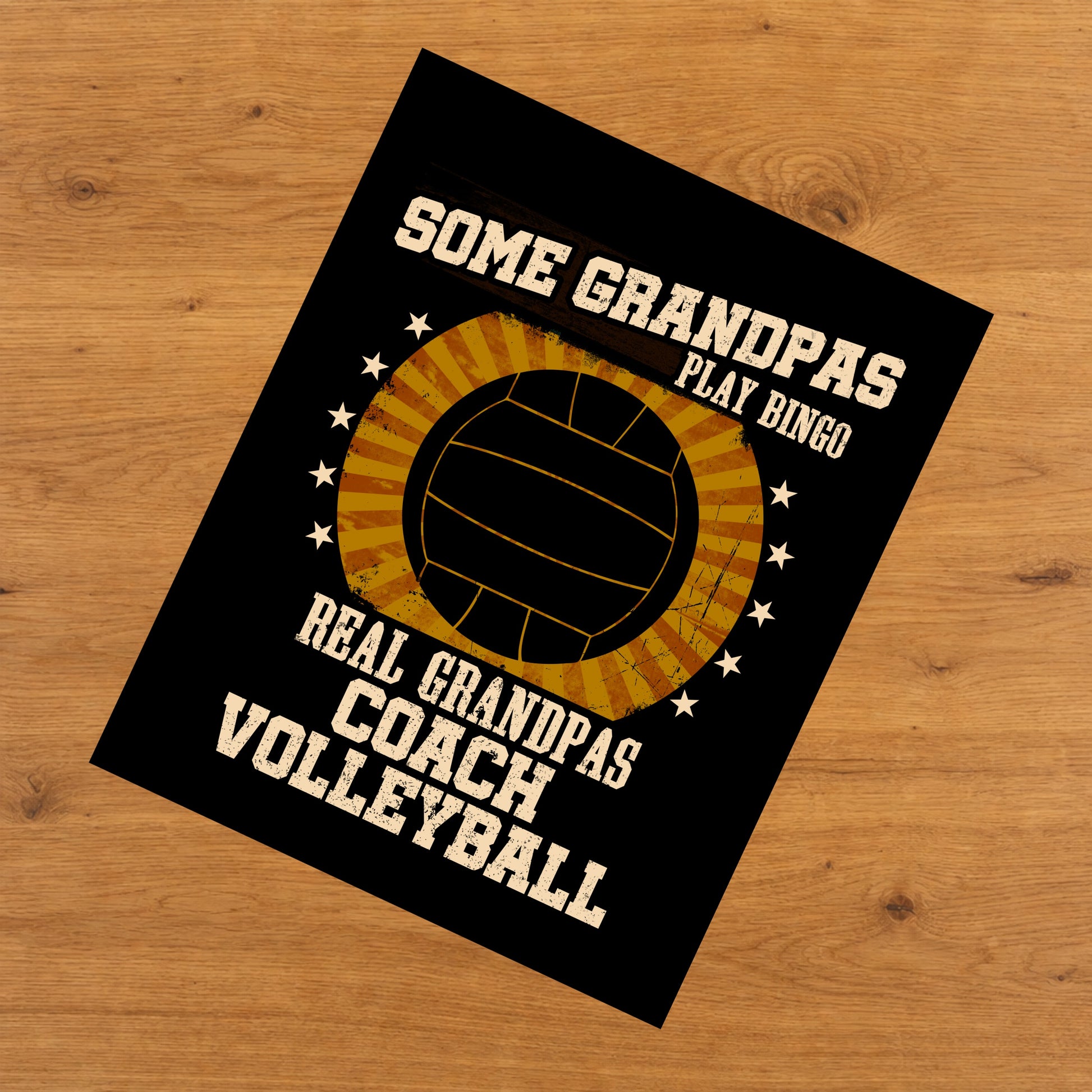 Some Grandpas Play Bingo Real Grandpas Coach Volleyball Funny 8"x10" Wall Art Print