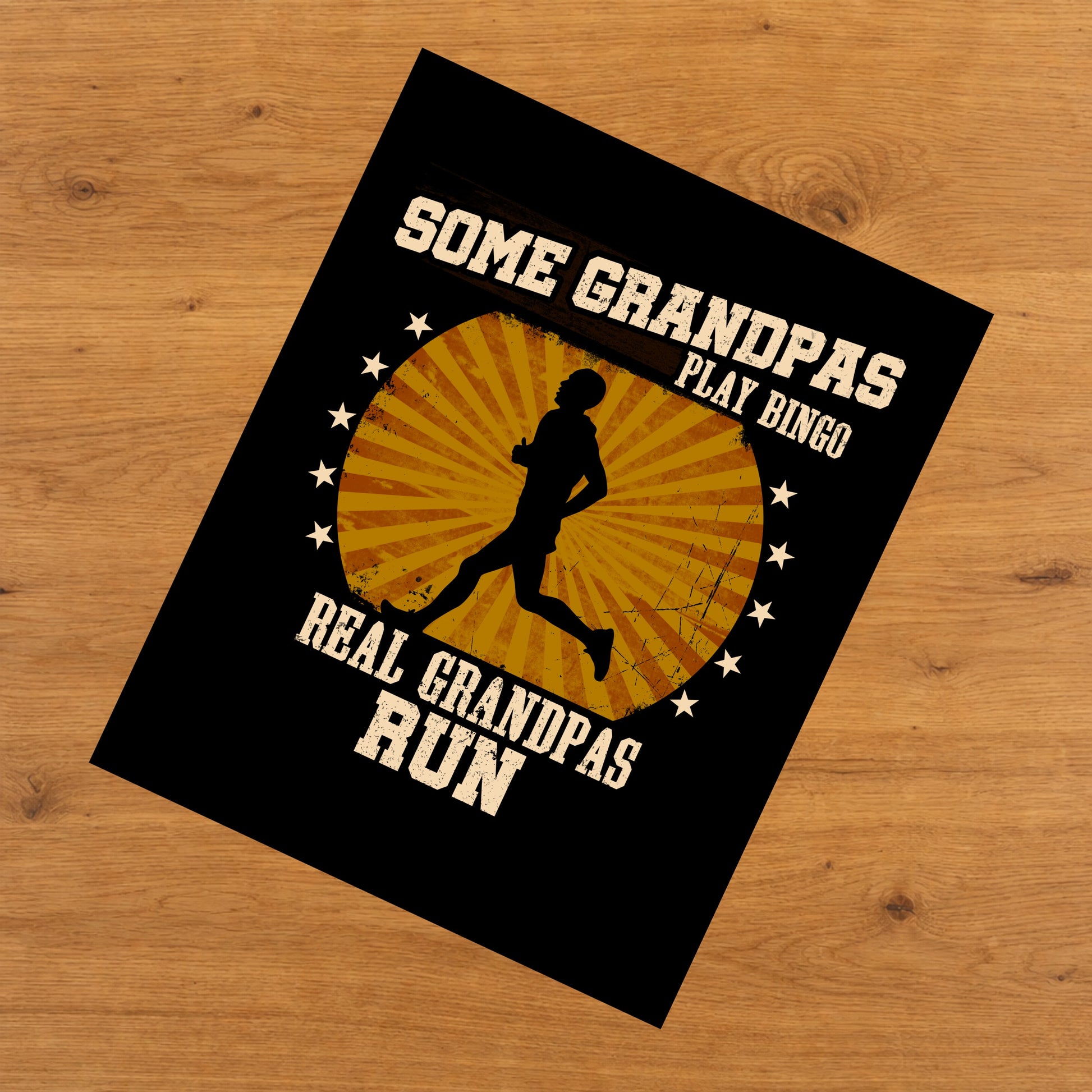 Some Grandpas Play Bingo Real Grandpas Run Funny 8"x10" Wall Art Print