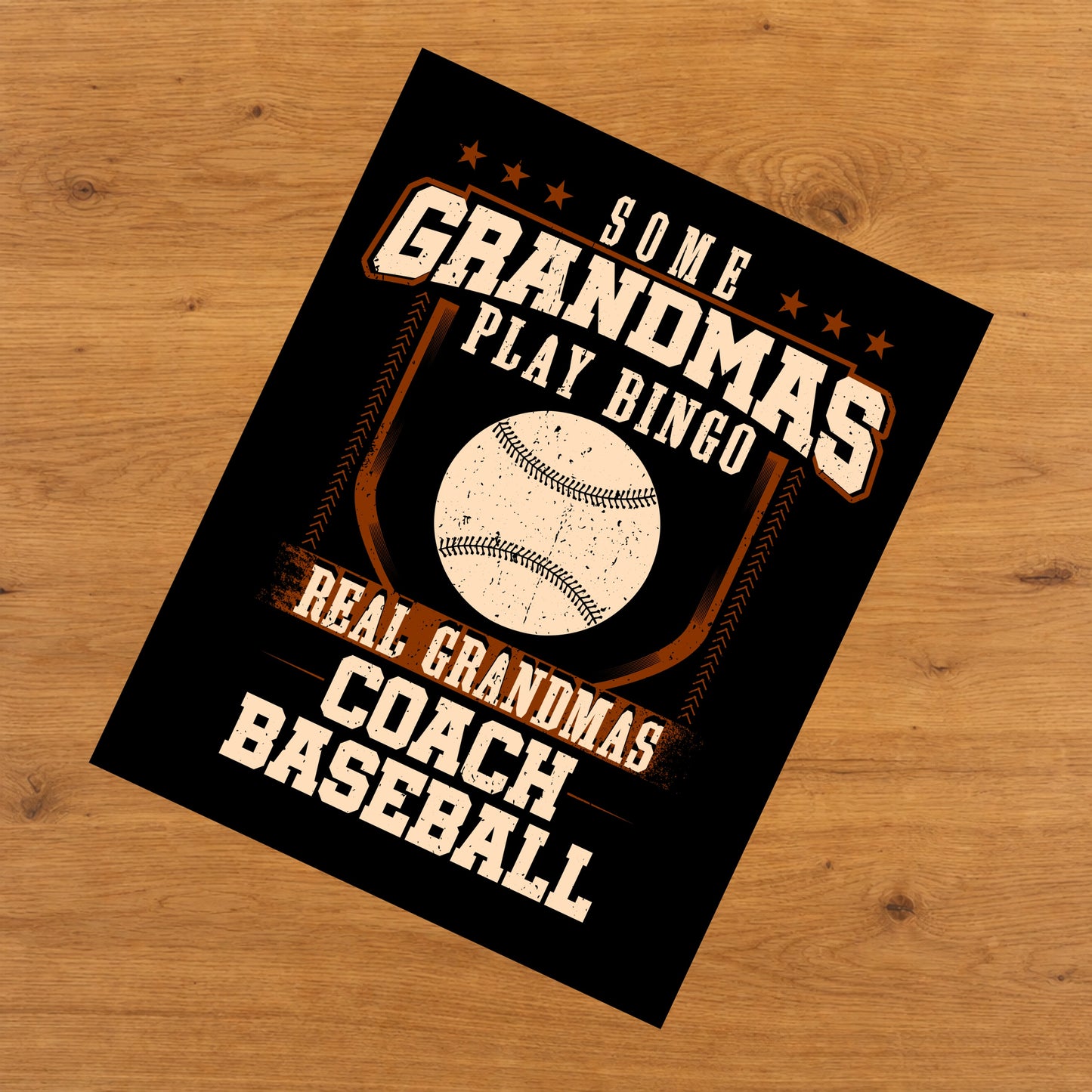 Some Grandmas Play Bingo Real Grandmas Coach Baseball  8"x10" Wall Art Print