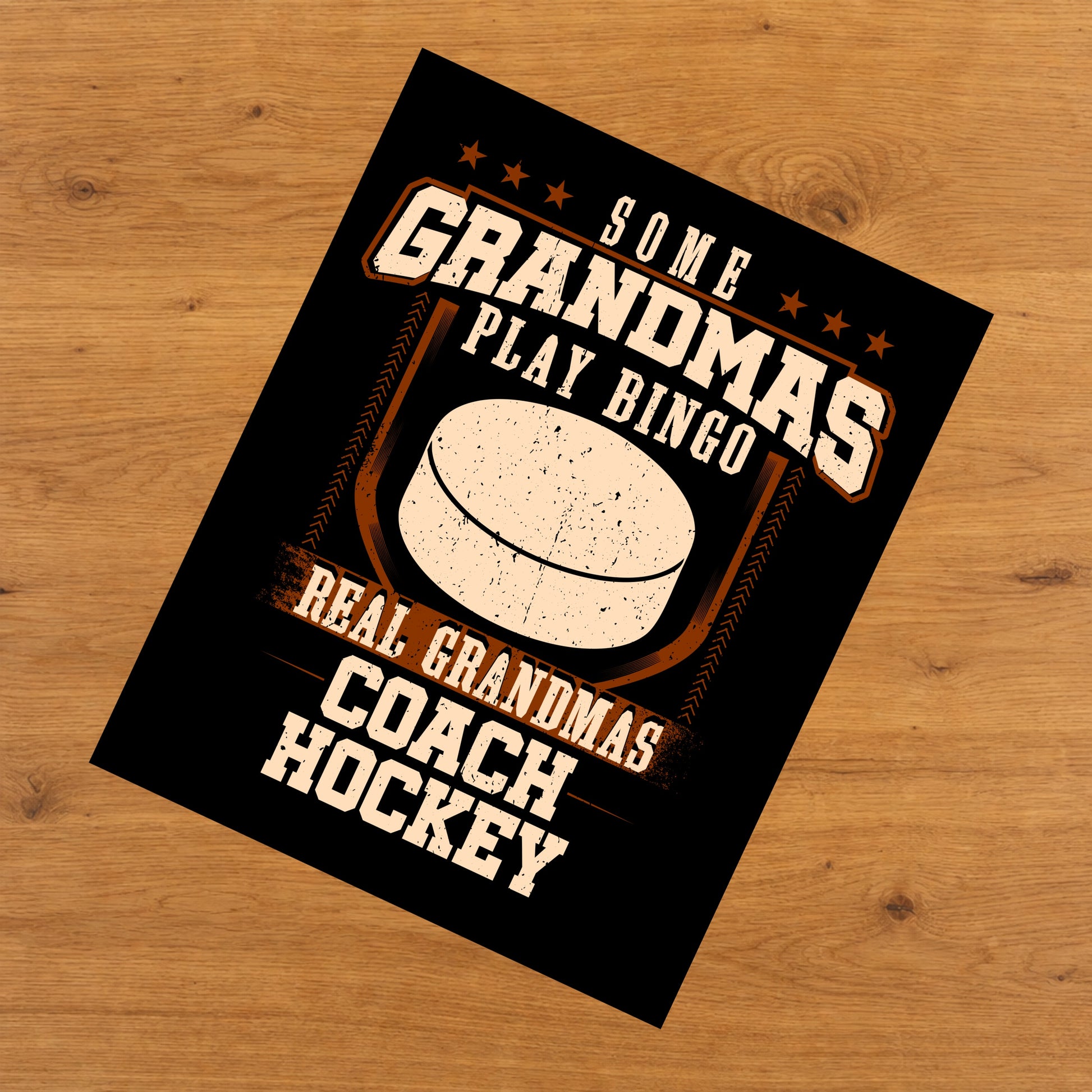 Some Grandmas Play Bingo Real Grandmas Coach Hockey  8"x10" Wall Art Print