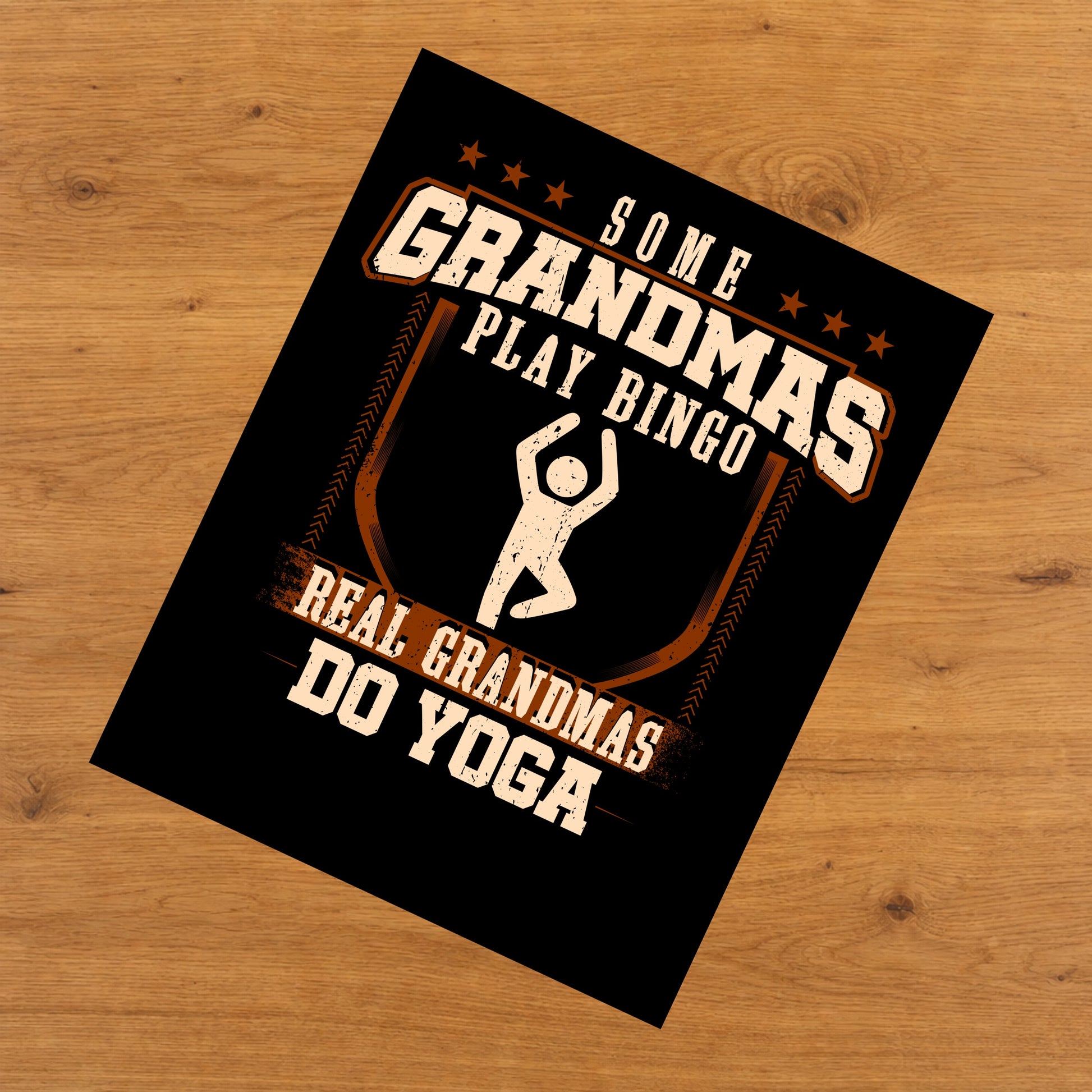 Some Grandmas Play Bingo Real Grandmas Do Yoga  8"x10" Wall Art Print