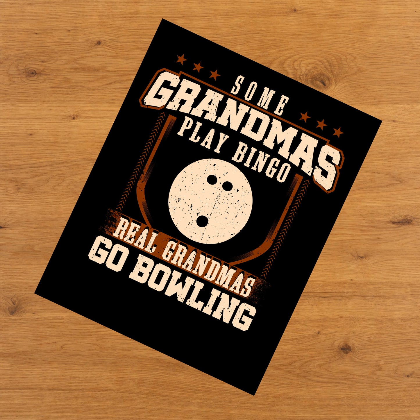 Some Grandmas Play Bingo Real Grandmas Go Bowling  8"x10" Wall Art Print