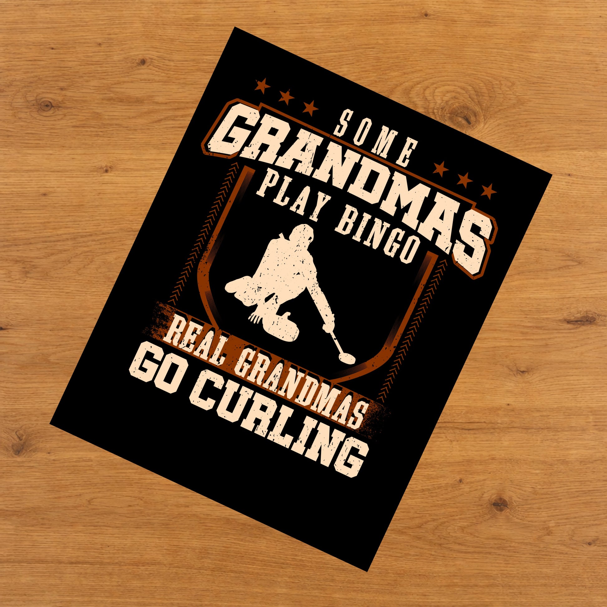 Some Grandmas Play Bingo Real Grandmas Go Curling  8"x10" Wall Art Print