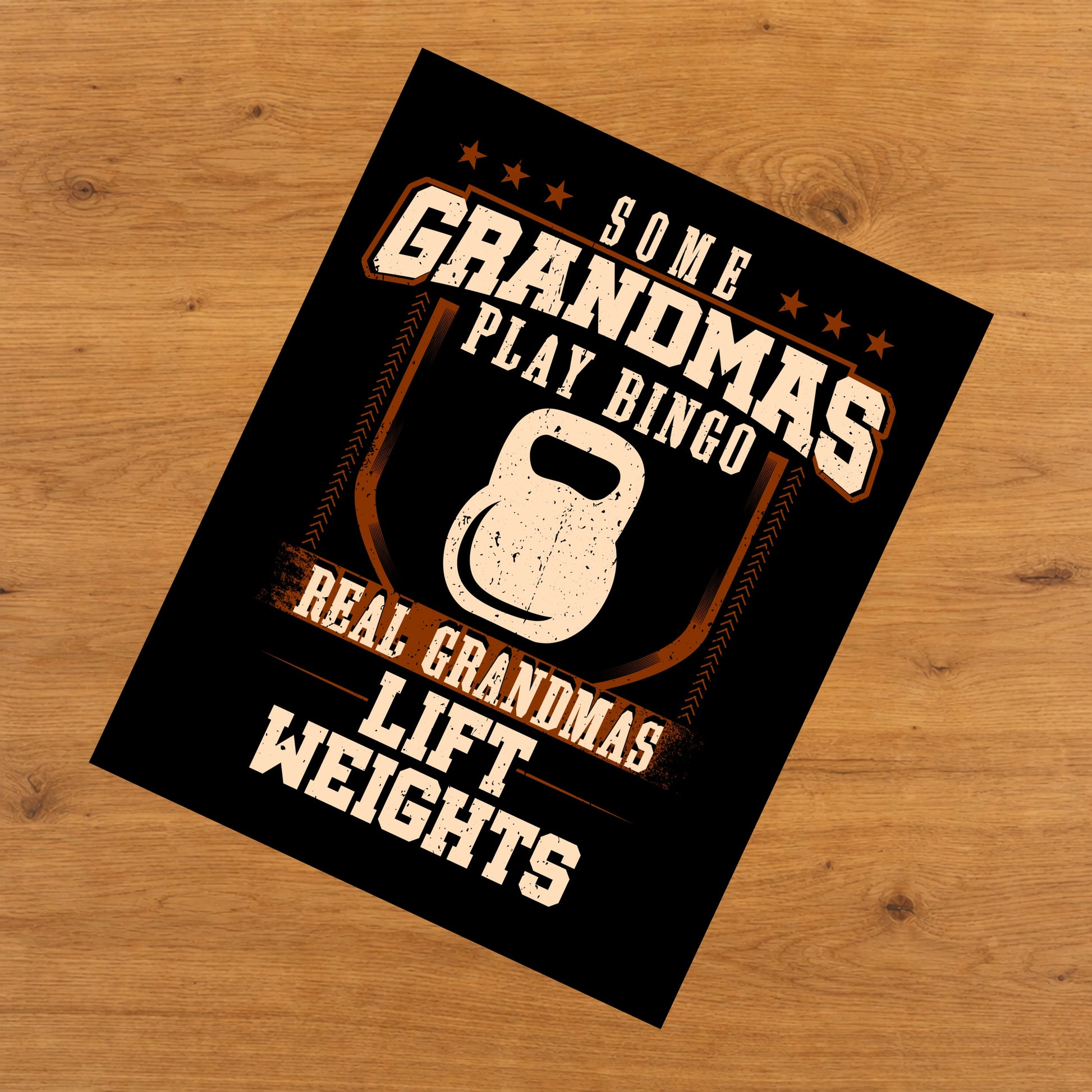 Some Grandmas Play Bingo Real Grandmas Lift Weights  8"x10" Wall Art Print