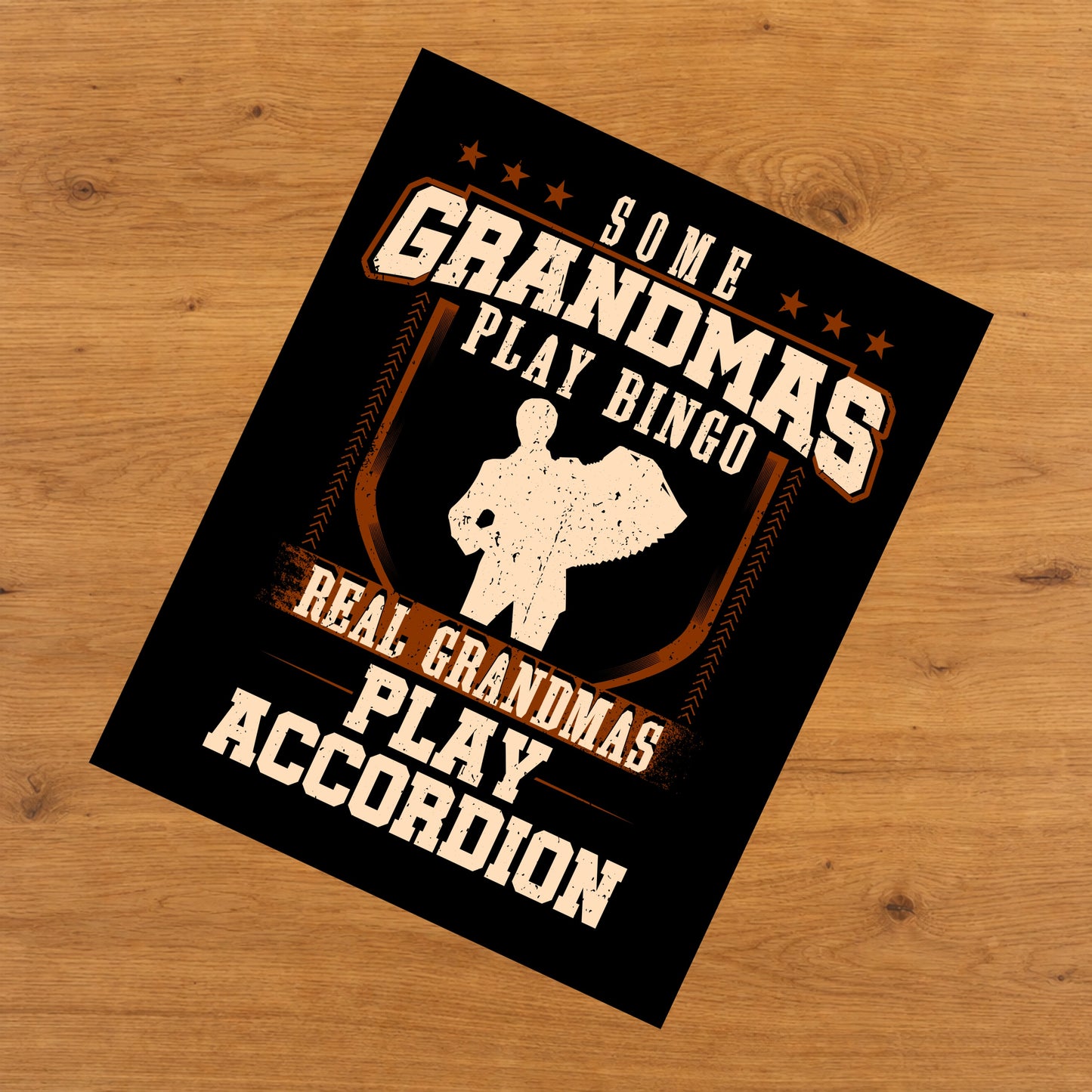 Some Grandmas Play Bingo Real Grandmas Play Accordion  8"x10" Wall Art Print