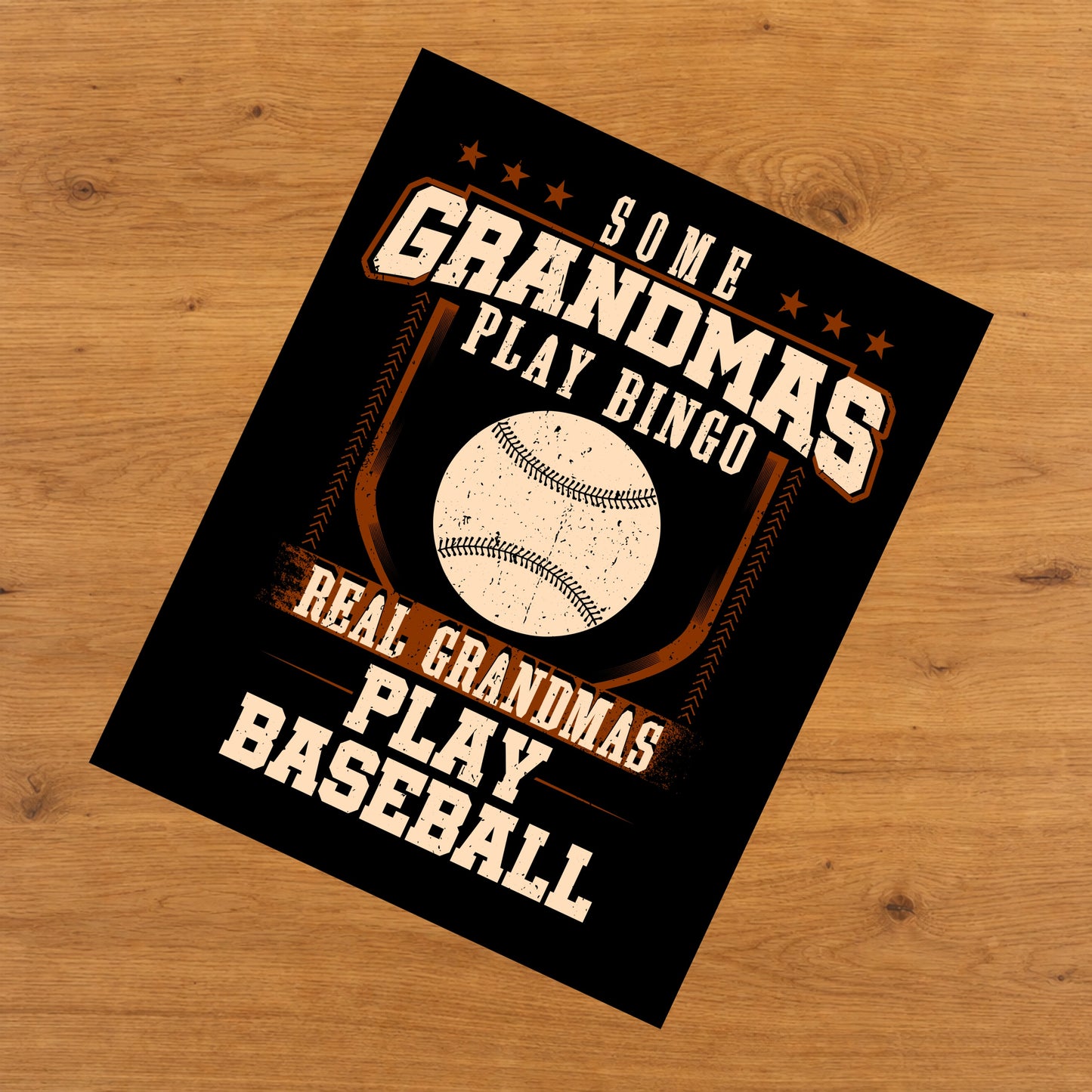 Some Grandmas Play Bingo Real Grandmas Play Baseball  8"x10" Wall Art Print
