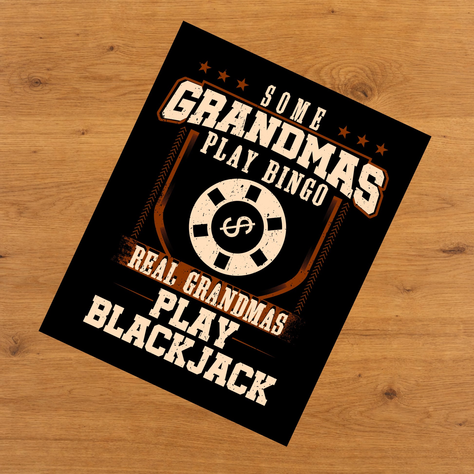 Some Grandmas Play Bingo Real Grandmas Play Blackjack  8"x10" Wall Art Print
