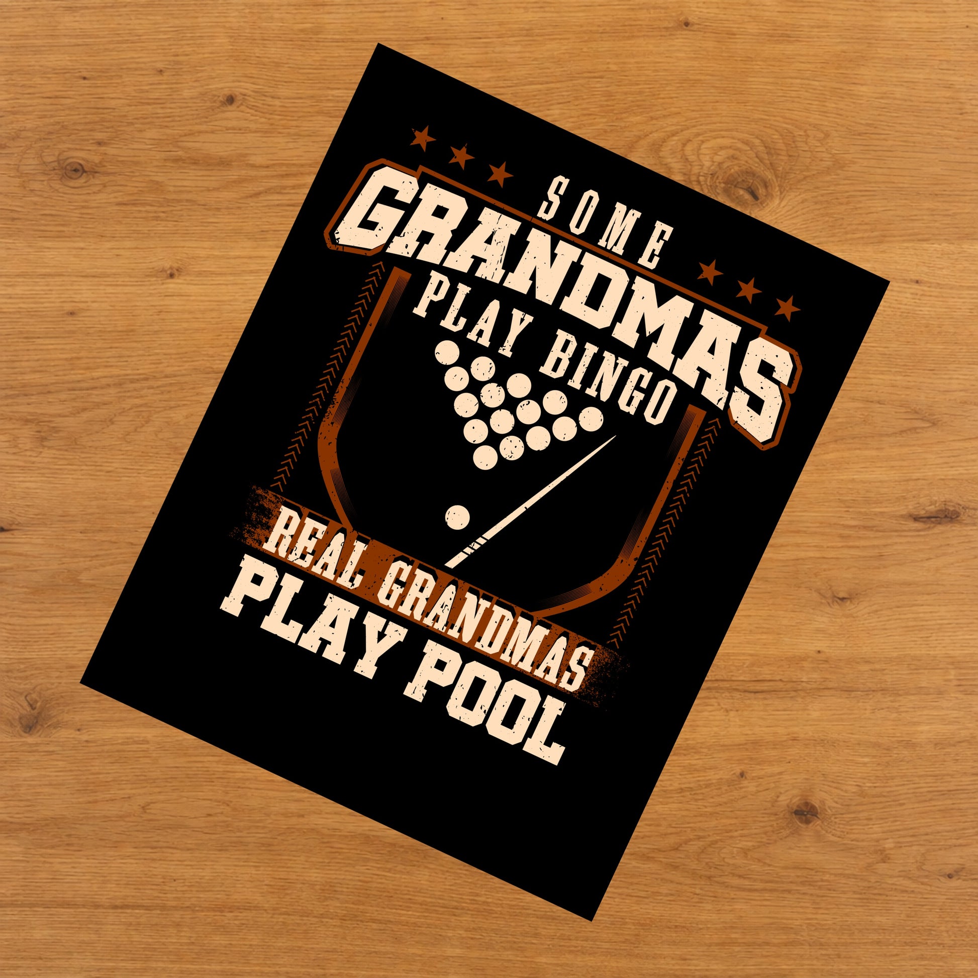 Some Grandmas Play Bingo Real Grandmas Play Pool  8"x10" Wall Art Print