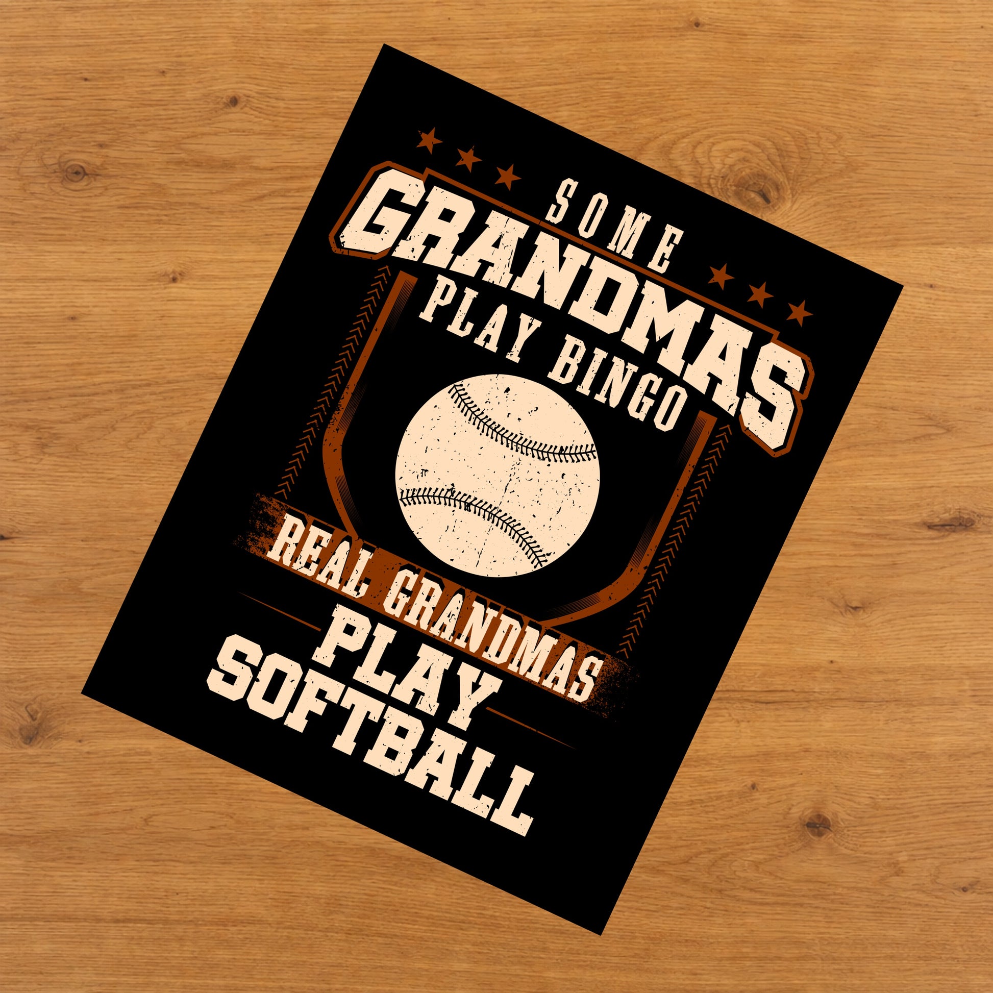 Some Grandmas Play Bingo Real Grandmas Play Softball  8"x10" Wall Art Print