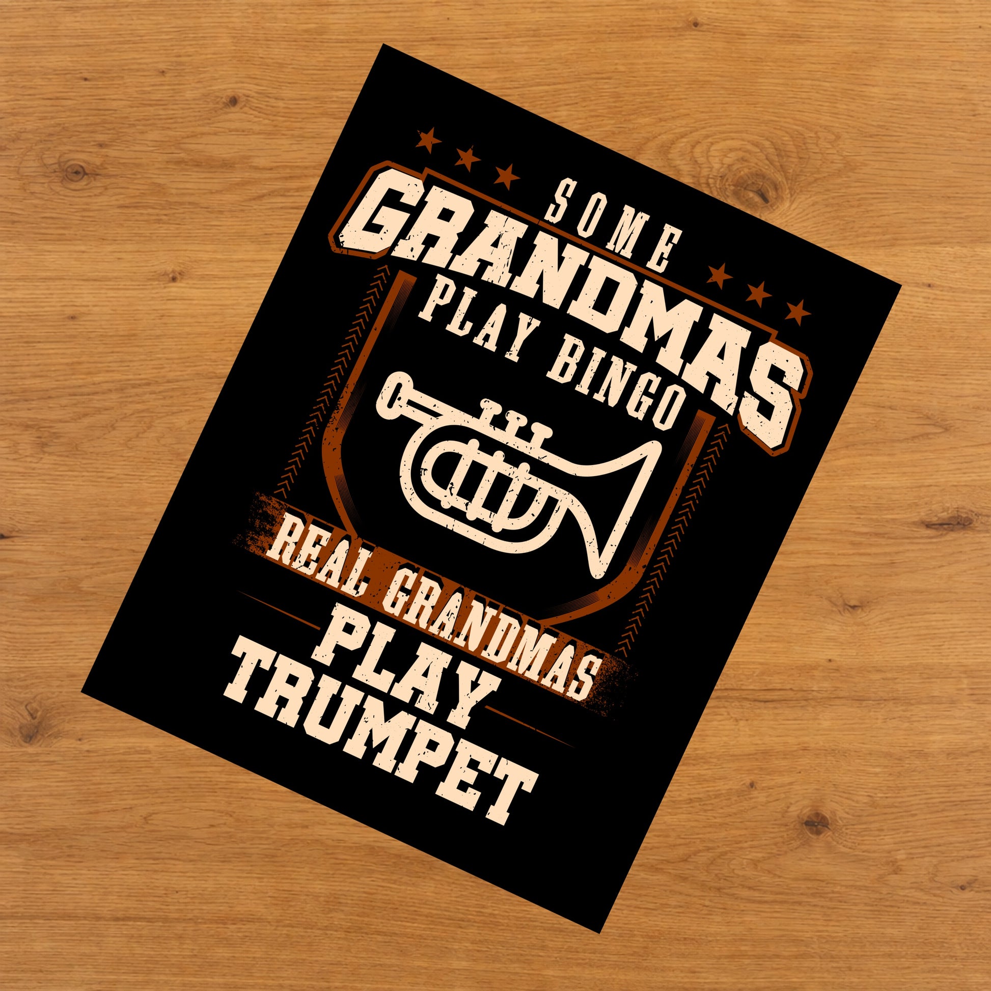 Some Grandmas Play Bingo Real Grandmas Play Trumpet  8"x10" Wall Art Print