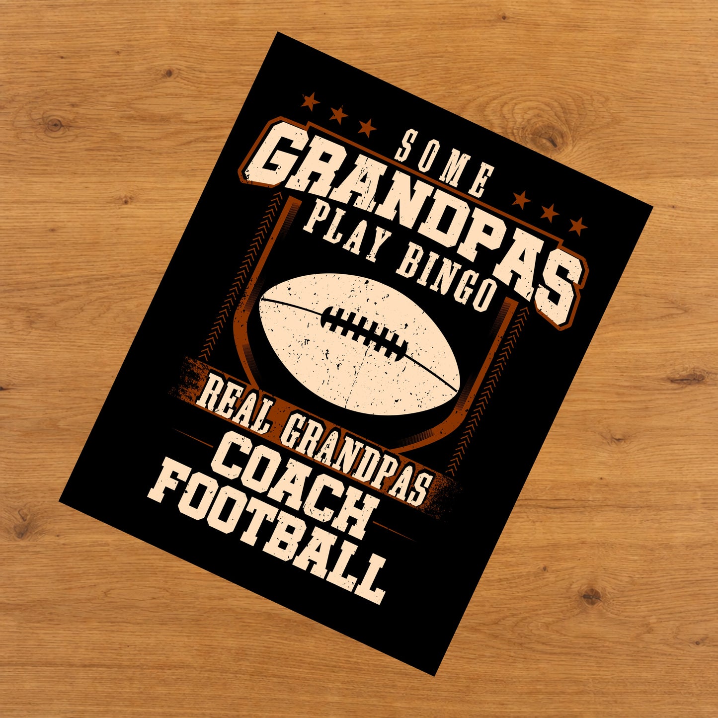 Some Grandpas Play Bingo Real Grandpas Coach Football  8"x10" Wall Art Print