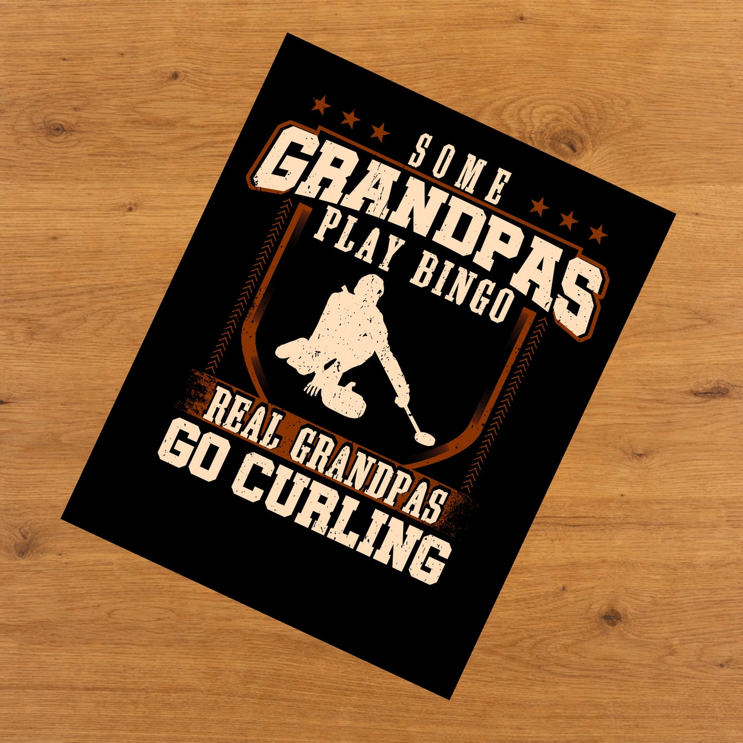 Some Grandpas Play Bingo Real Grandpas Go Curling  8"x10" Wall Art Print
