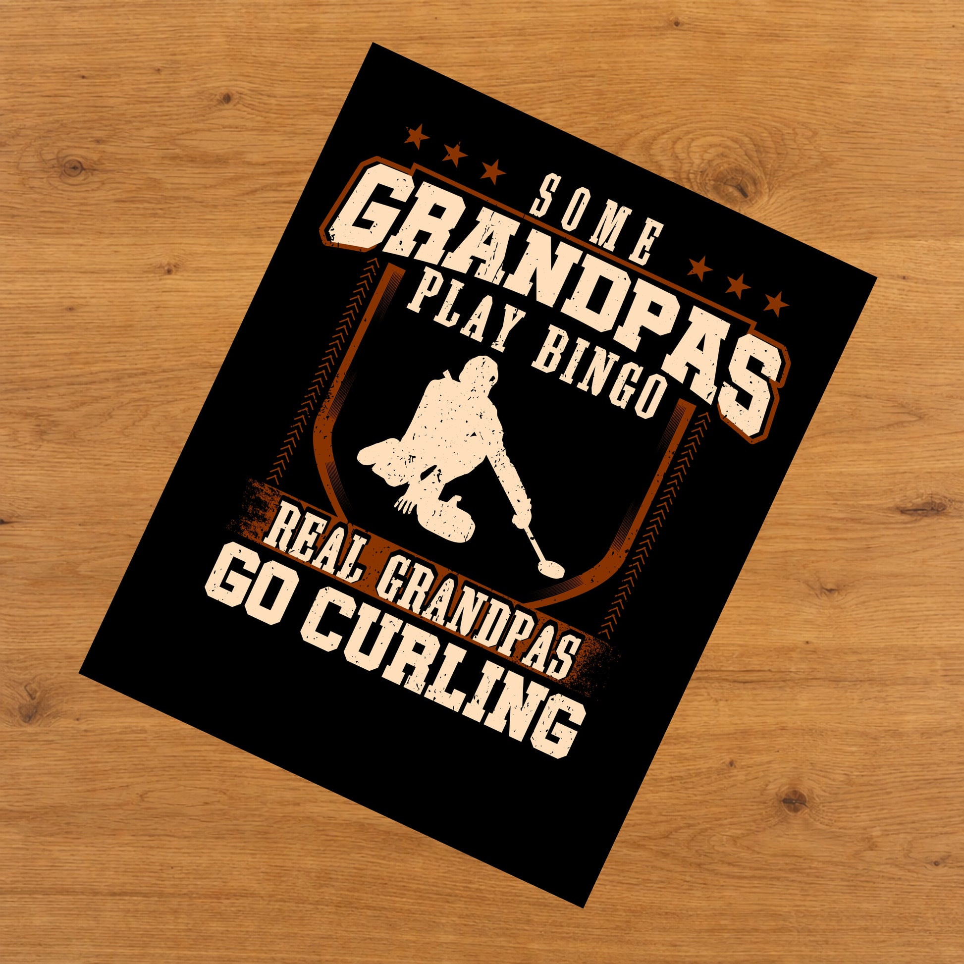 Some Grandpas Play Bingo Real Grandpas Go Curling  8"x10" Wall Art Print