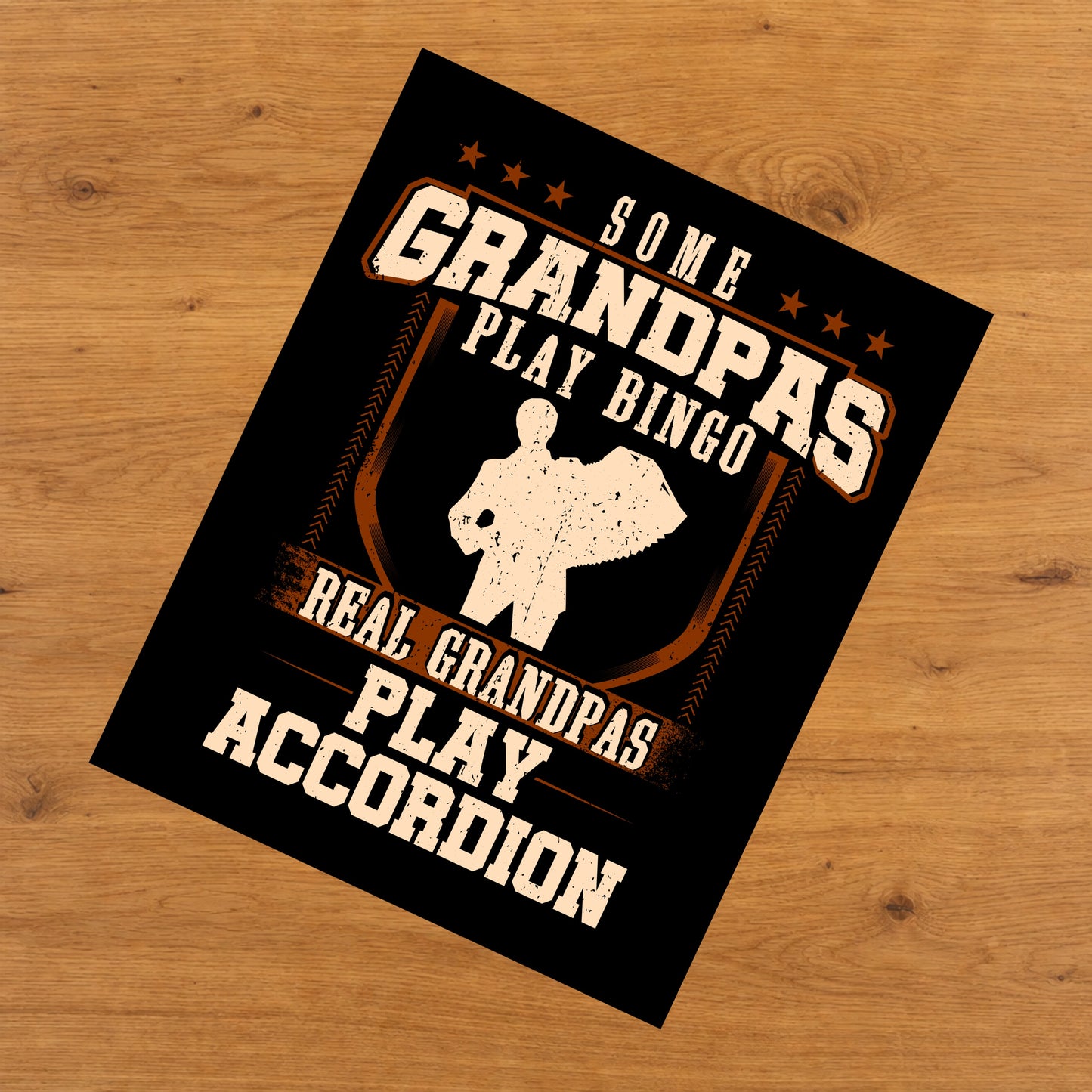 Some Grandpas Play Bingo Real Grandpas Play Accordion  8"x10" Wall Art Print