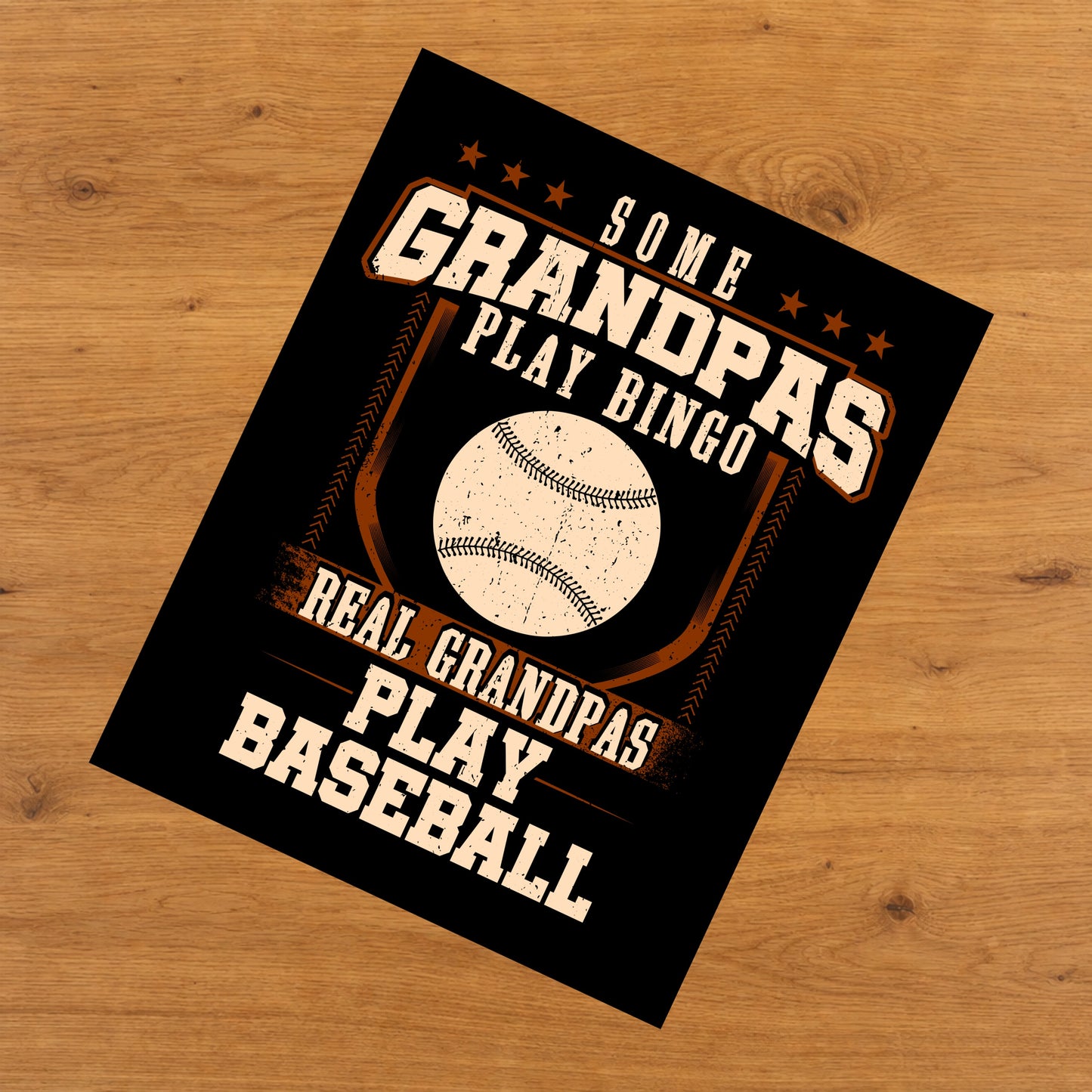 Some Grandpas Play Bingo Real Grandpas Play Baseball  8"x10" Wall Art Print