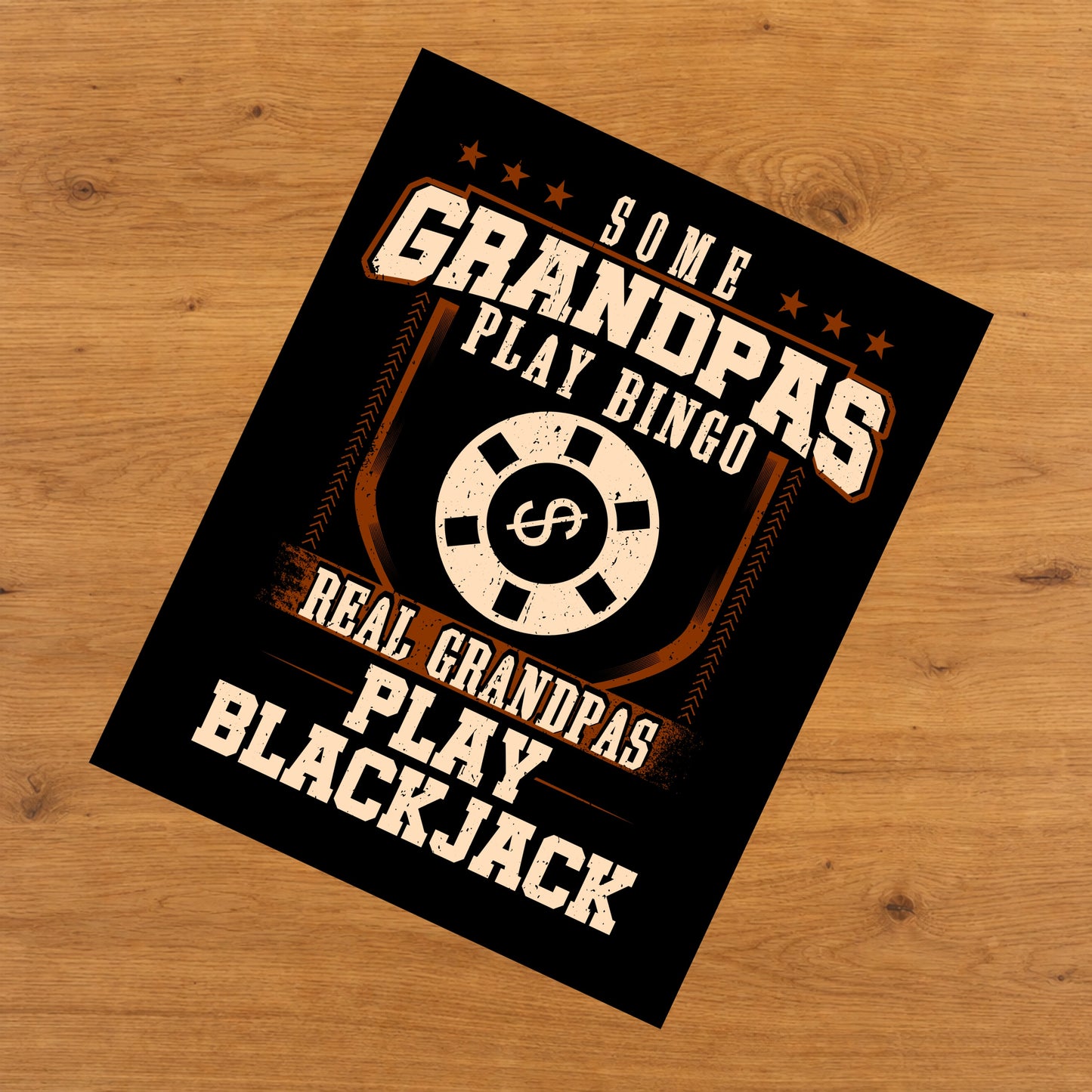 Some Grandpas Play Bingo Real Grandpas Play Blackjack  8"x10" Wall Art Print