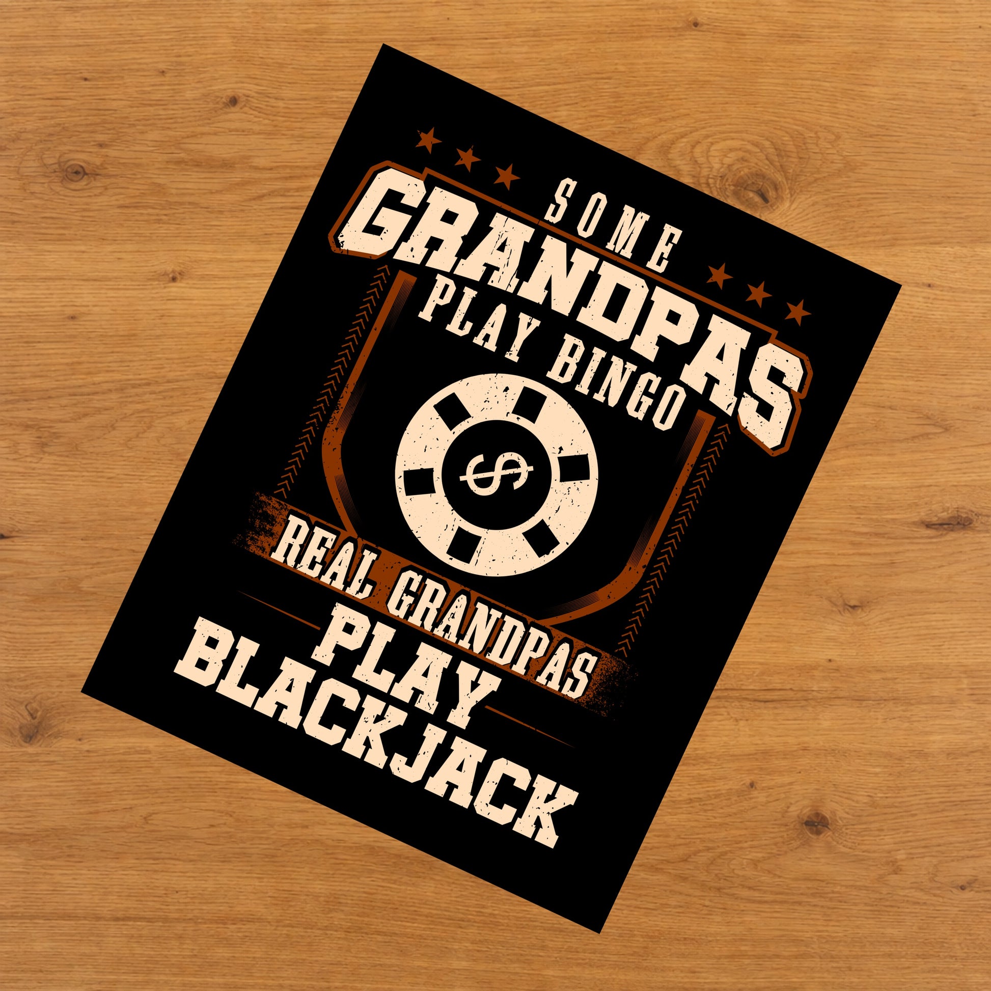 Some Grandpas Play Bingo Real Grandpas Play Blackjack  8"x10" Wall Art Print
