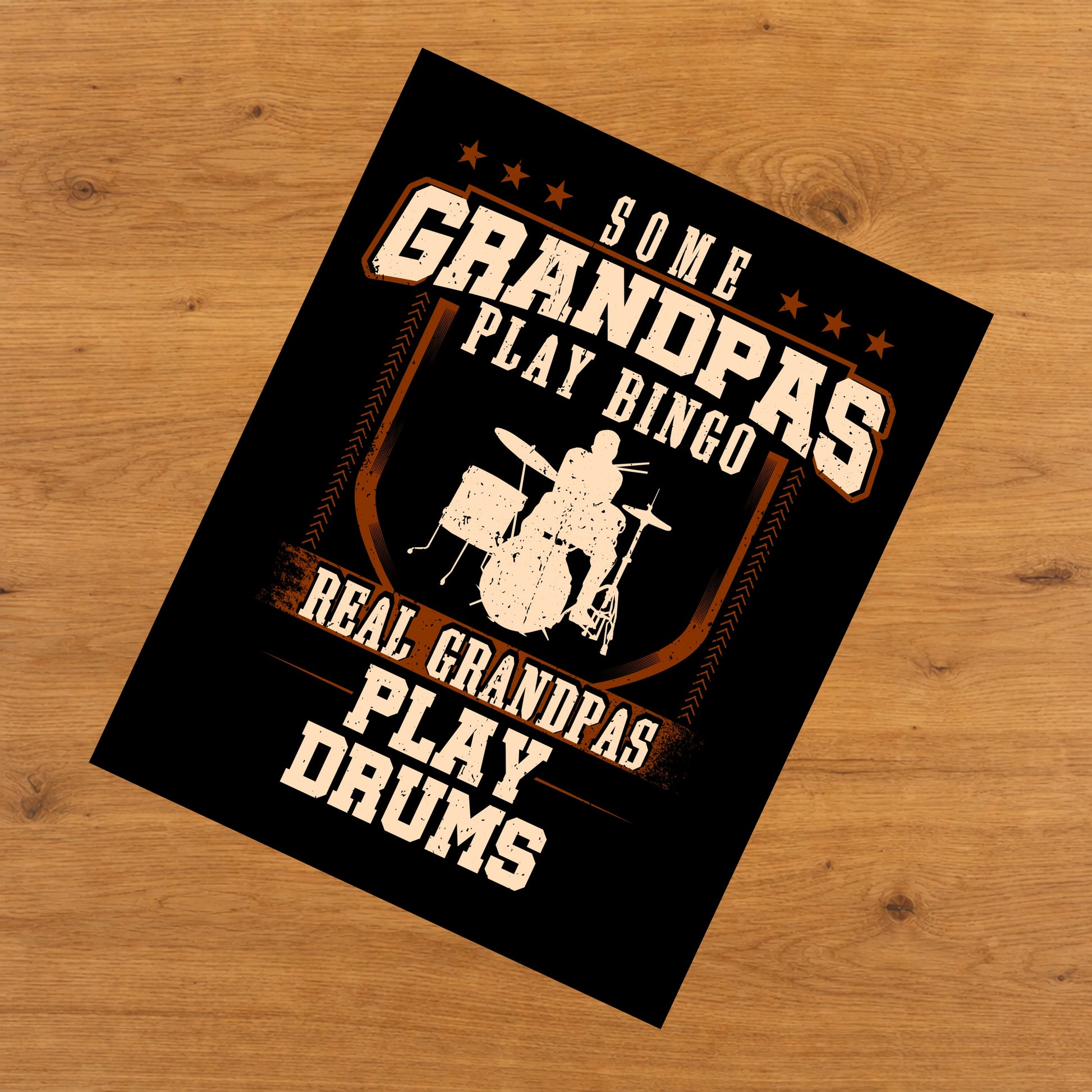 Some Grandpas Play Bingo Real Grandpas Play Drums  8"x10" Wall Art Print