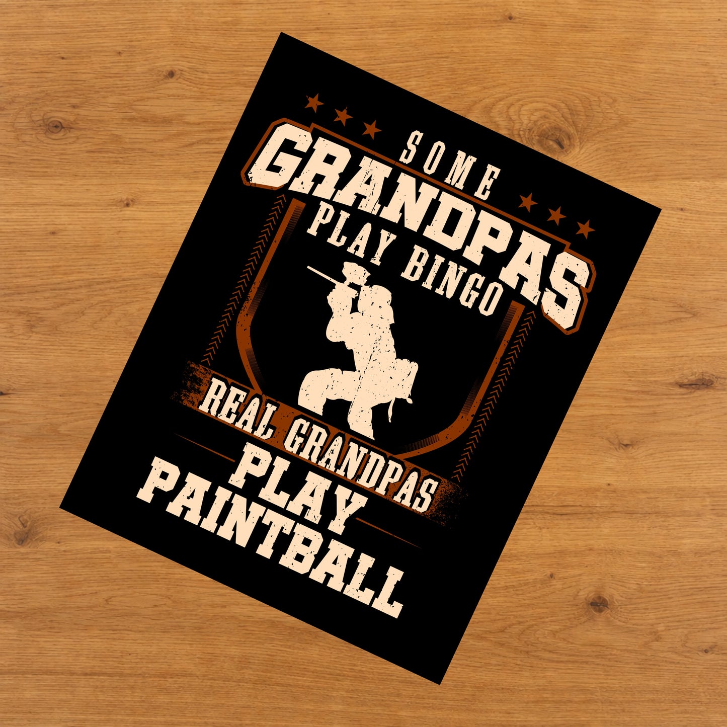 Some Grandpas Play Bingo Real Grandpas Play Paintball  8"x10" Wall Art Print