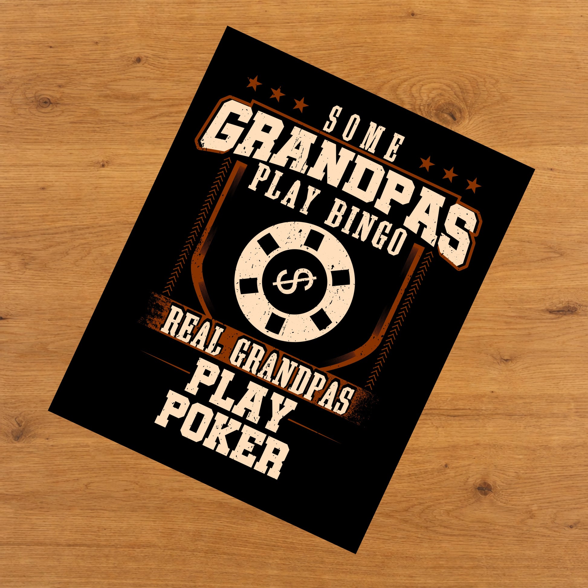 Some Grandpas Play Bingo Real Grandpas Play Poker  8"x10" Wall Art Print