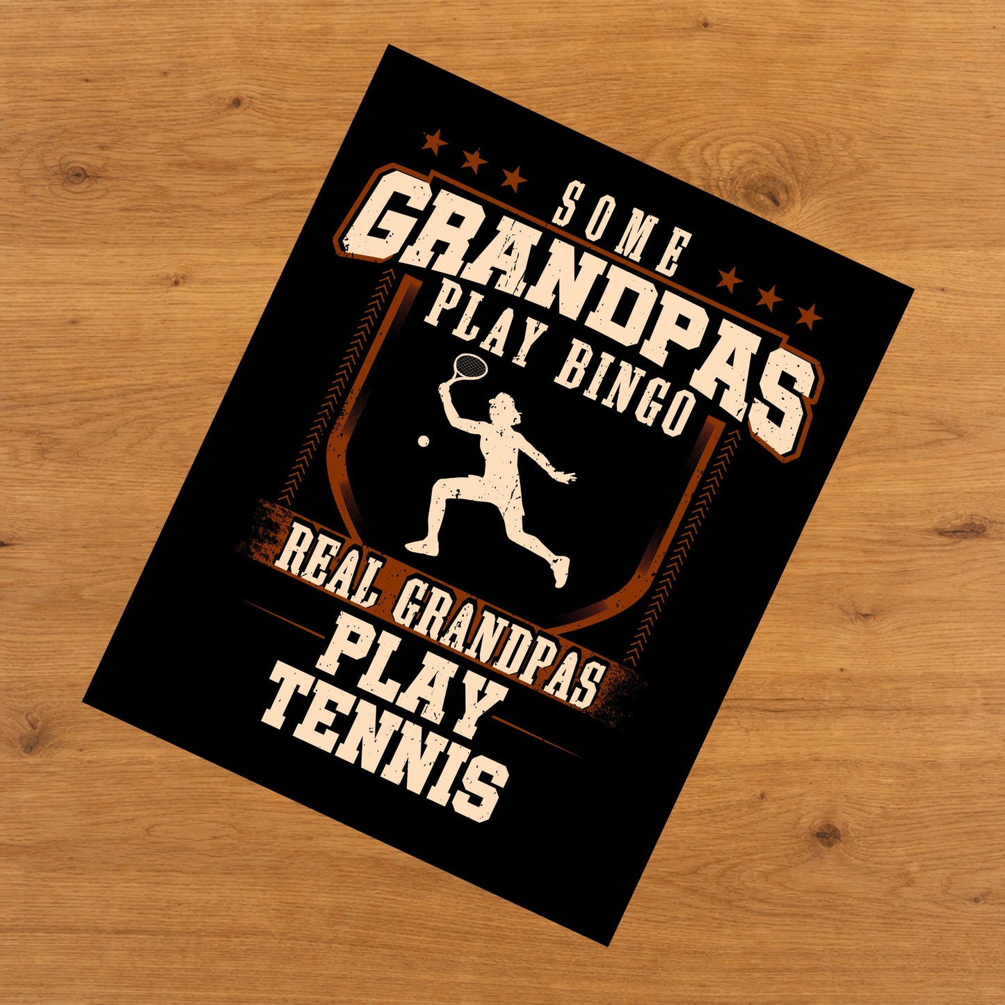 Some Grandpas Play Bingo Real Grandpas Play Tennis  8"x10" Wall Art Print