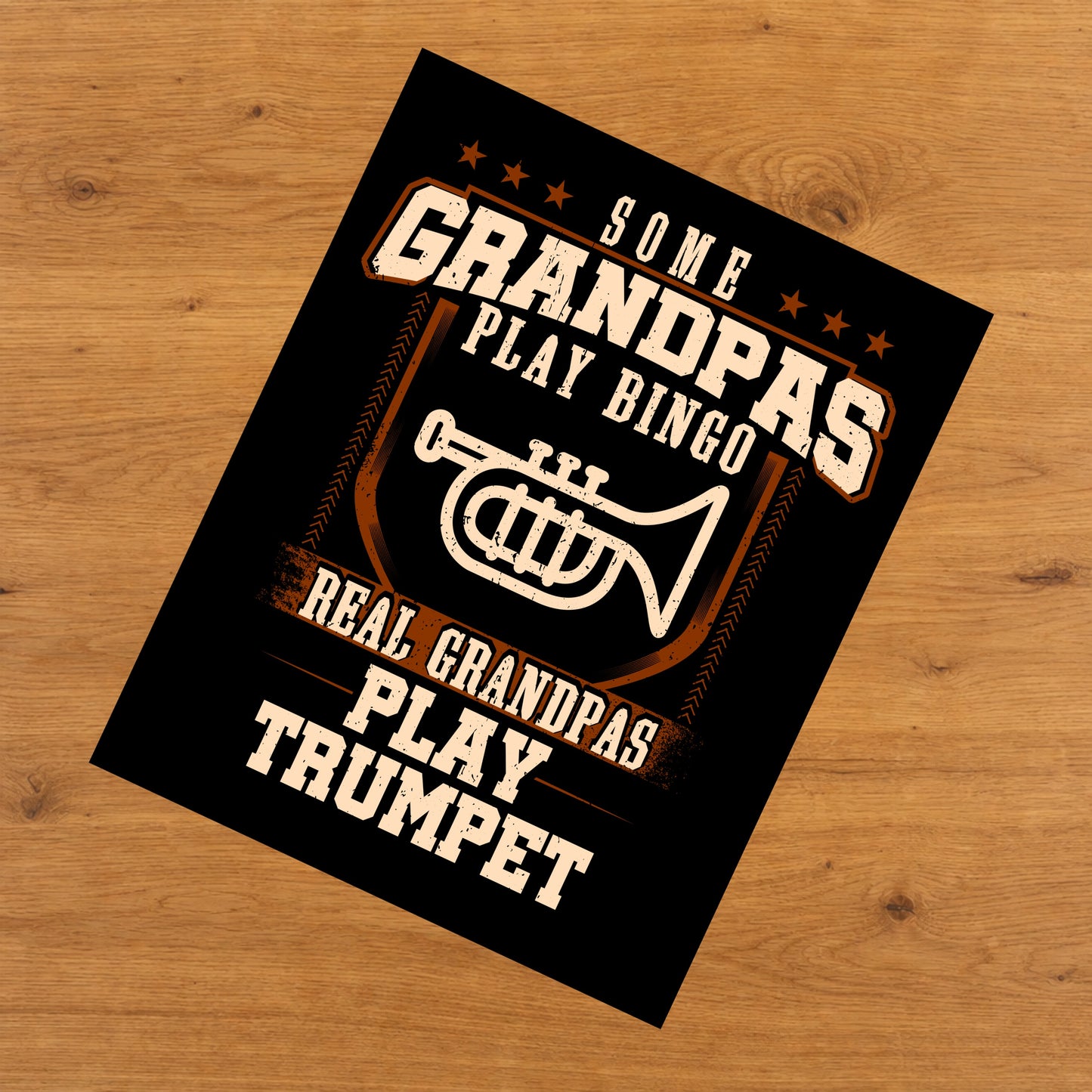 Some Grandpas Play Bingo Real Grandpas Play Trumpet  8"x10" Wall Art Print