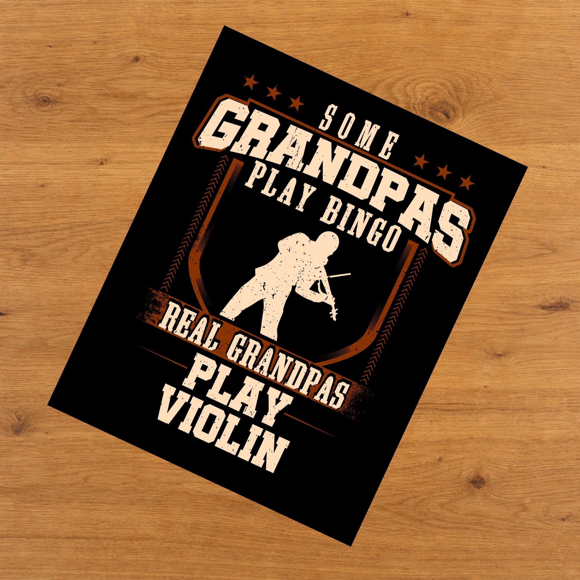 Some Grandpas Play Bingo Real Grandpas Play Violin  8"x10" Wall Art Print