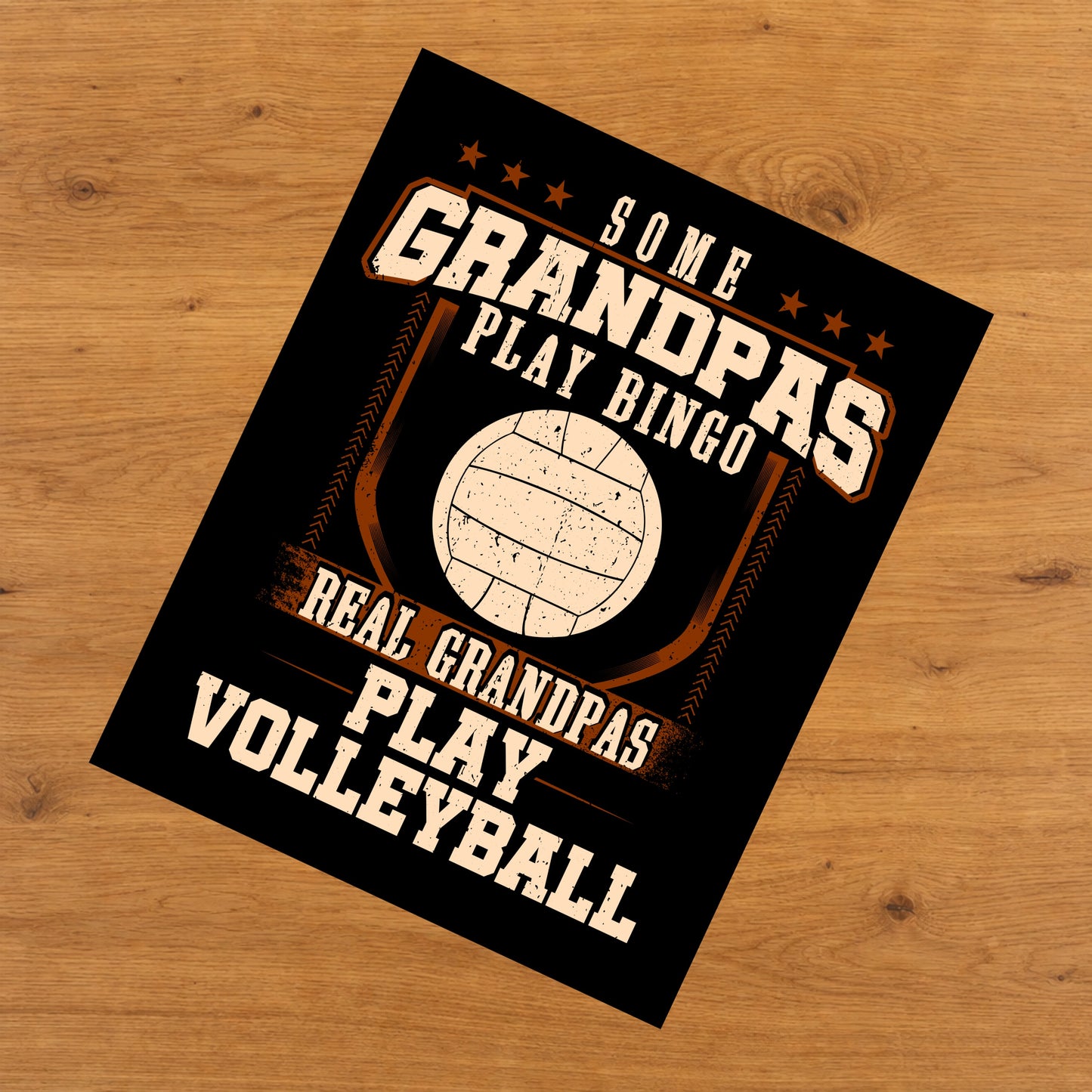 Some Grandpas Play Bingo Real Grandpas Play Volleyball  8"x10" Wall Art Print