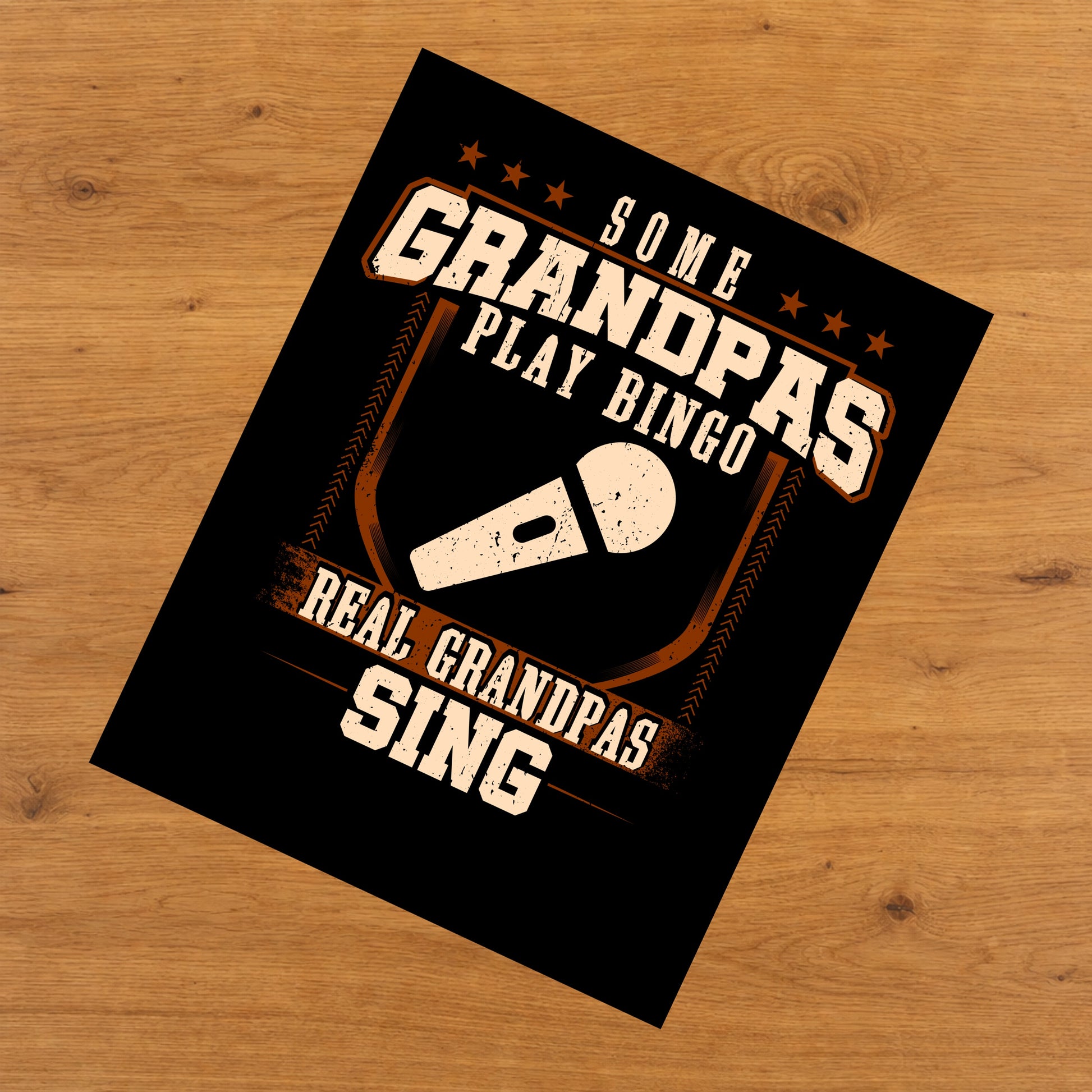 Some Grandpas Play Bingo Real Grandpas Sing  8"x10" Wall Art Print