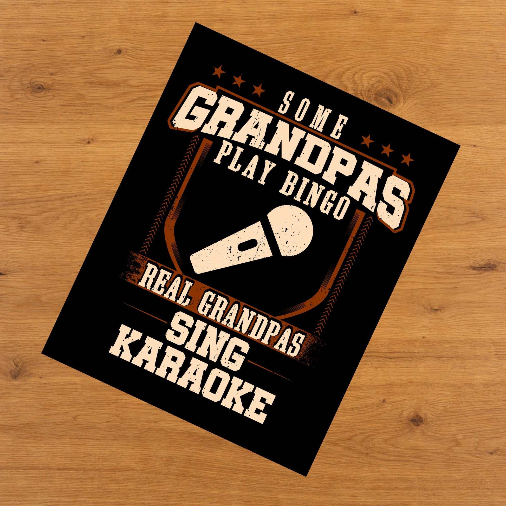 Some Grandpas Play Bingo Real Grandpas Sing Karaoke  8"x10" Wall Art Print