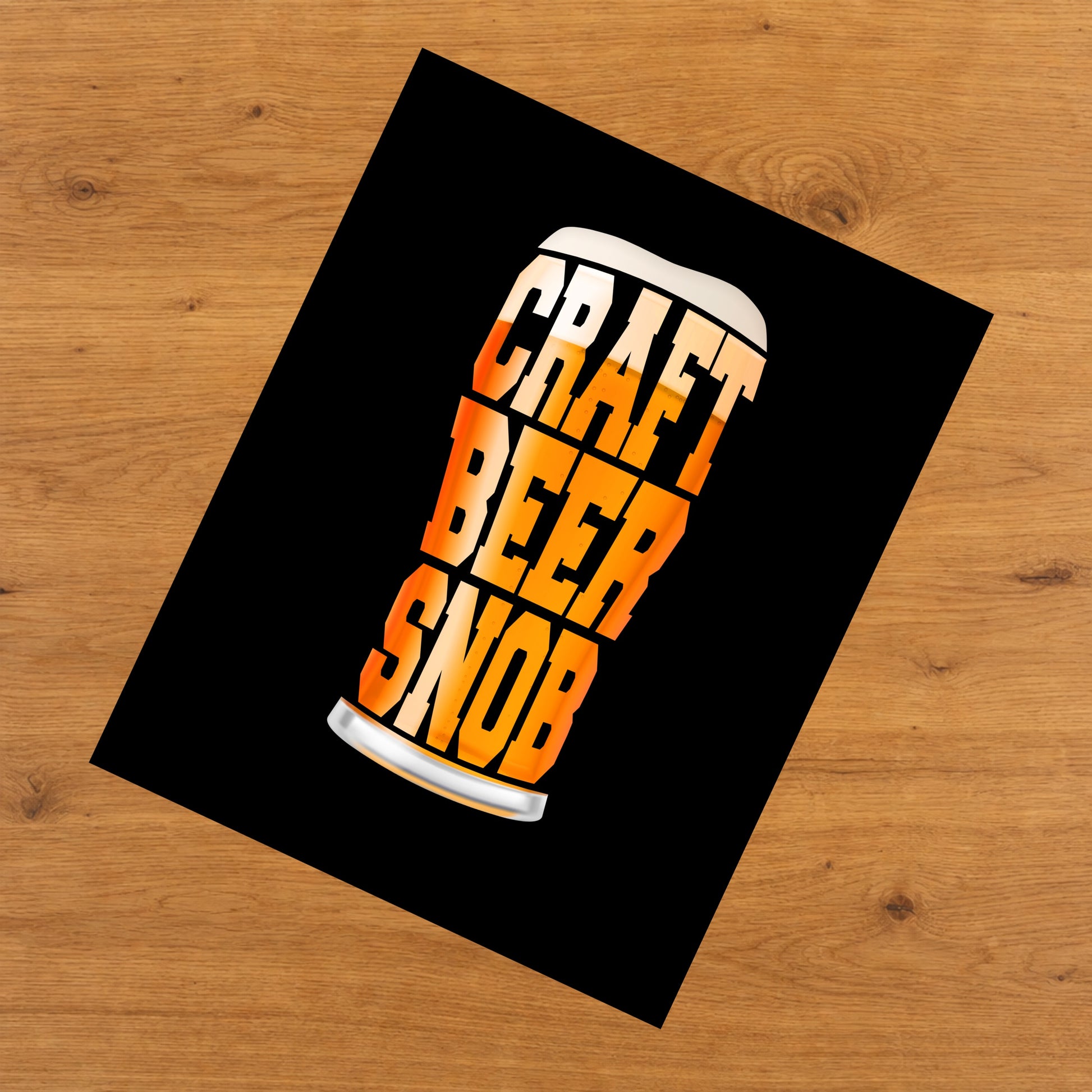 Craft Beer Snob Funny Pint Glass 8"x10" Wall Art Print