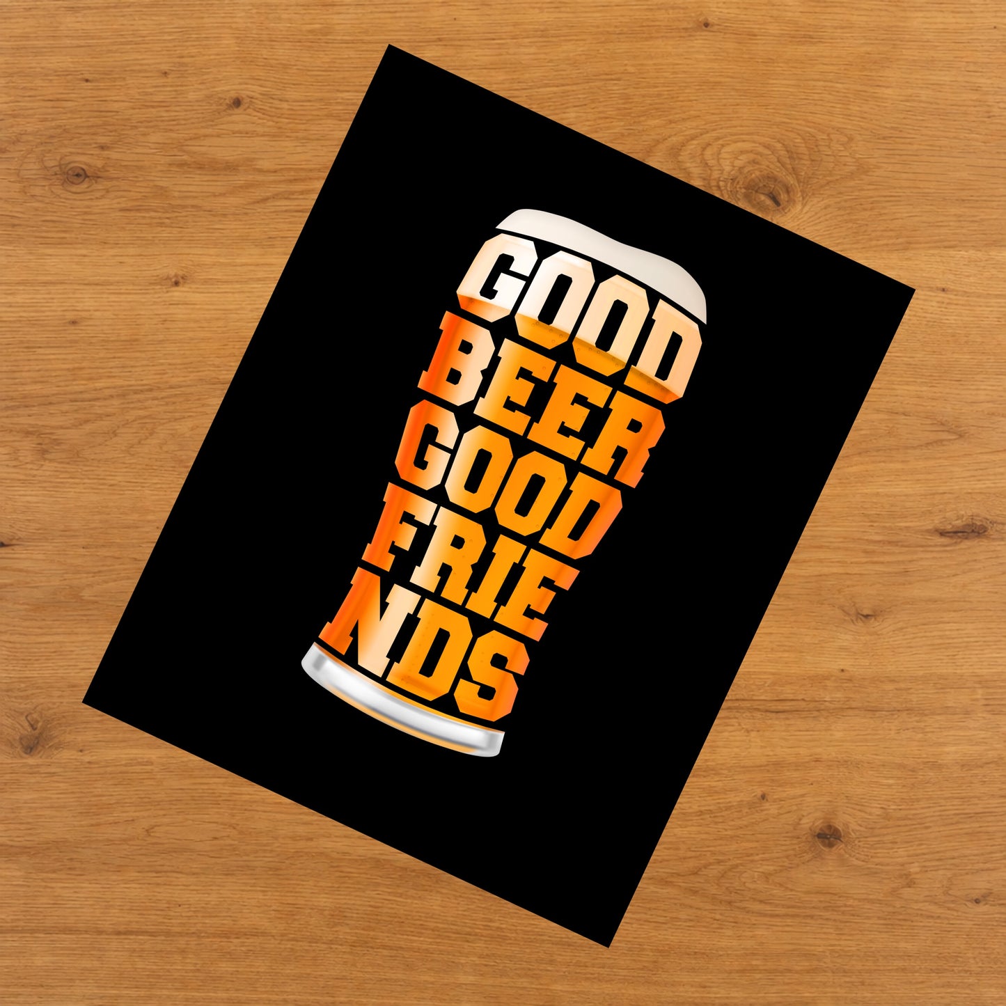 Good Beer Good Friends Craft Beer Pint 8"x10" Wall Art Print