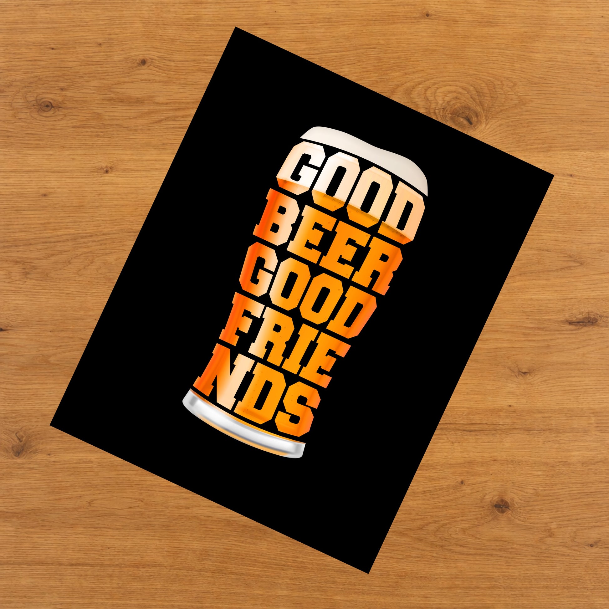 Good Beer Good Friends Craft Beer Pint 8"x10" Wall Art Print