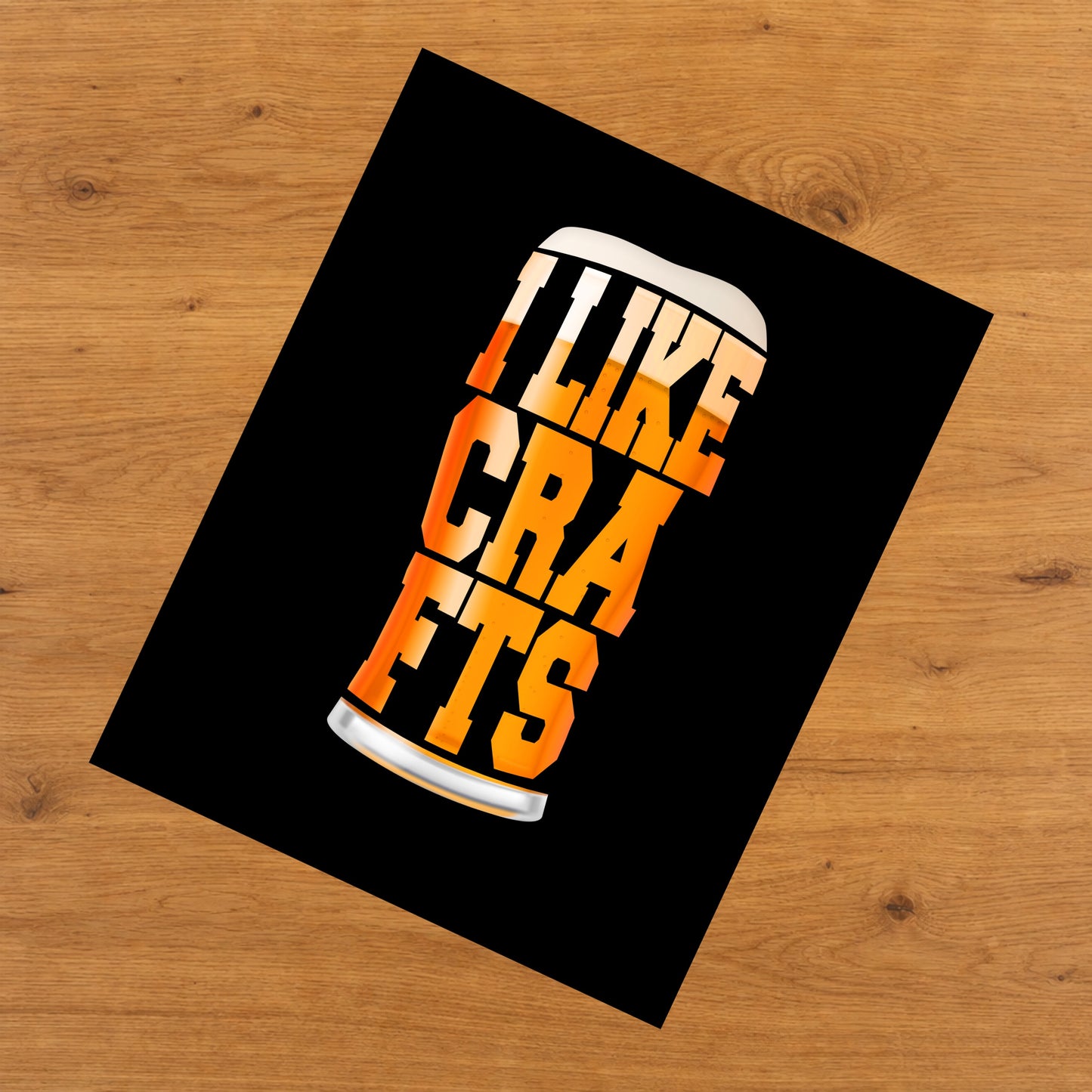 I Like Crafts Funny Craft Beer 8"x10" Wall Art Print