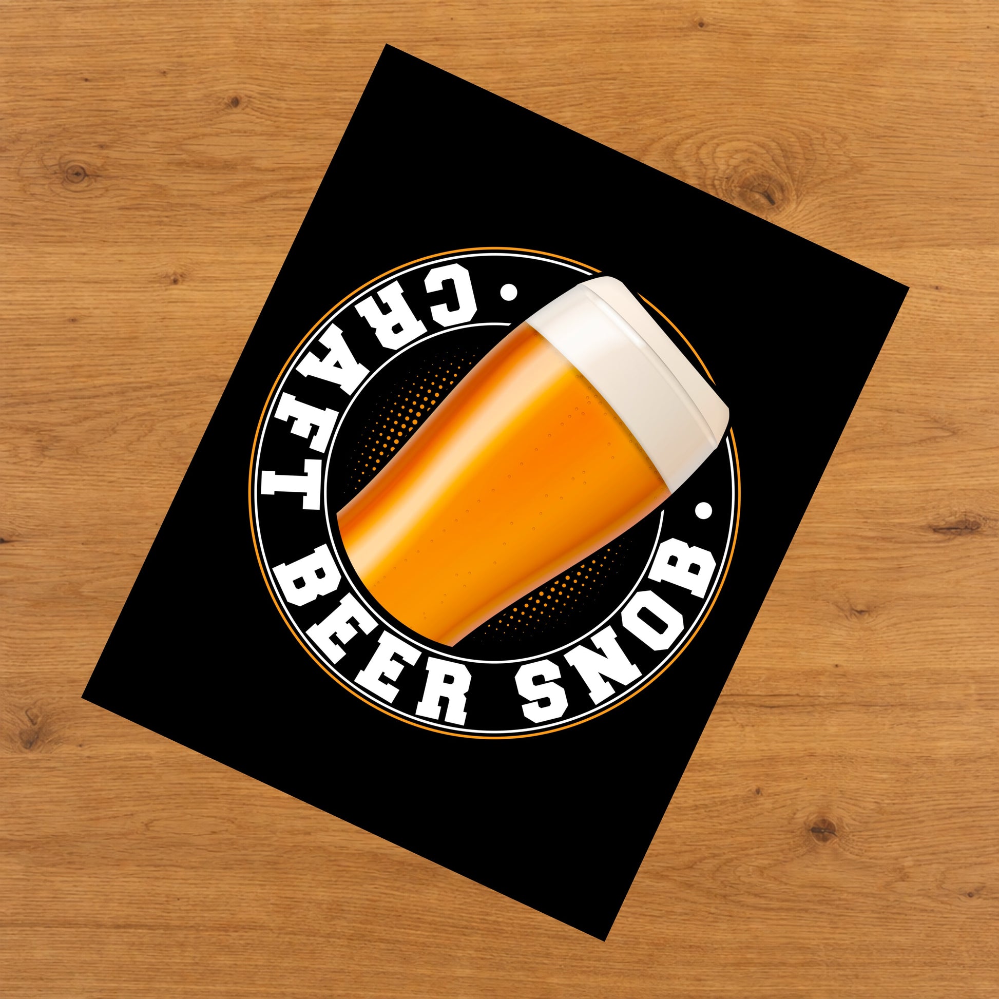 Craft Beer Snob Funny Drinking 8"x10" Wall Art Print