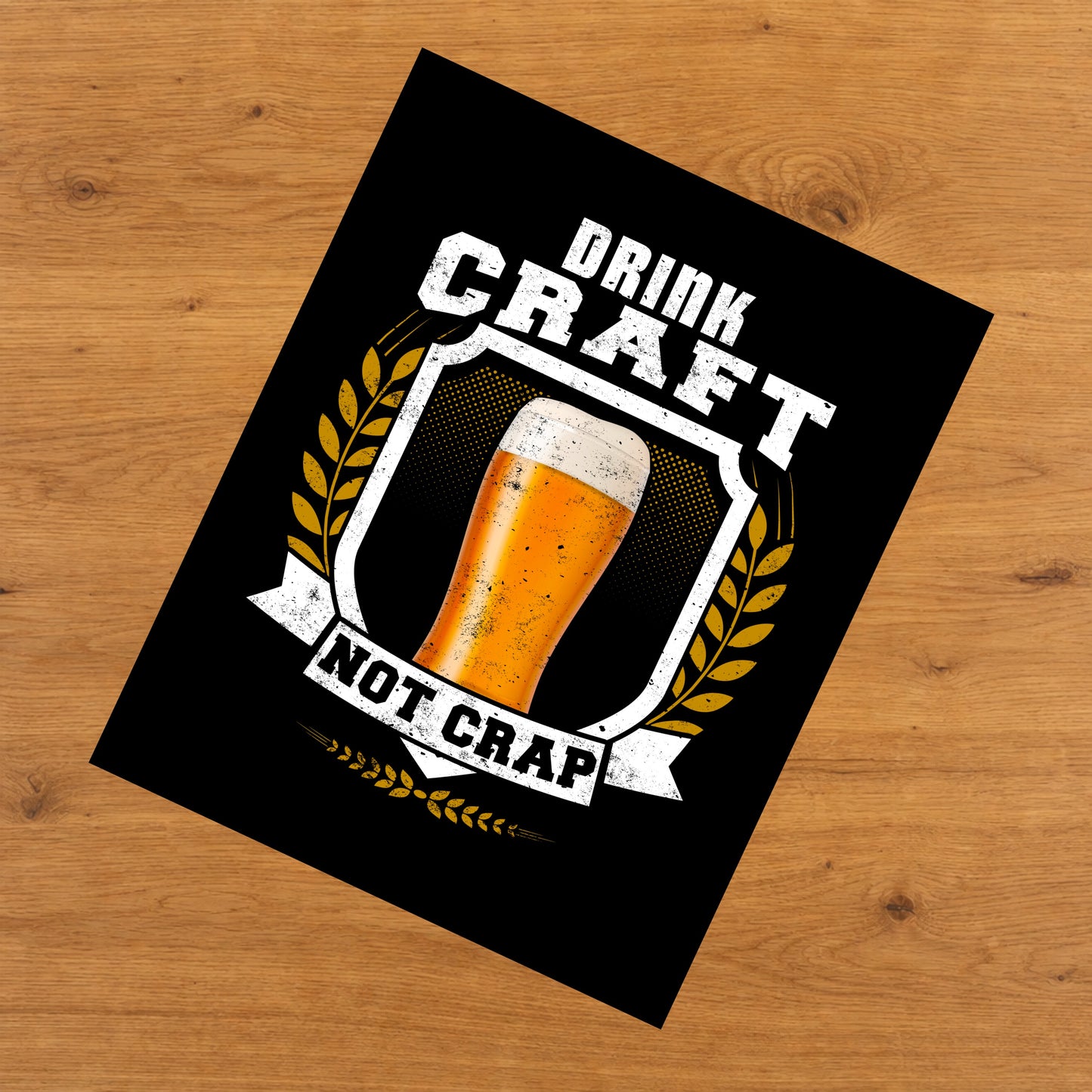 Drink Craft Not Crap Funny Beer Drinking 8"x10" Wall Art Print