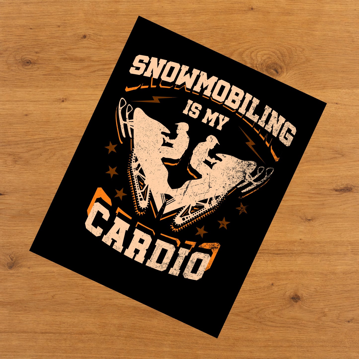 Snowmobiling Is My Cardio Funny Snowmobile 8"x10" Wall Art Print