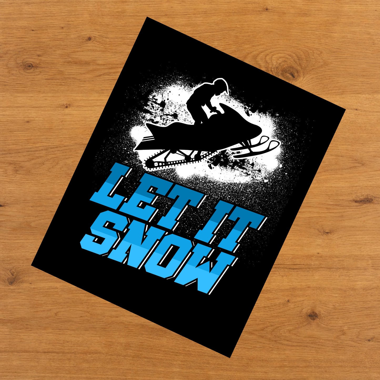 Let It Snow Funny Snowmobile 8"x10" Wall Art Print