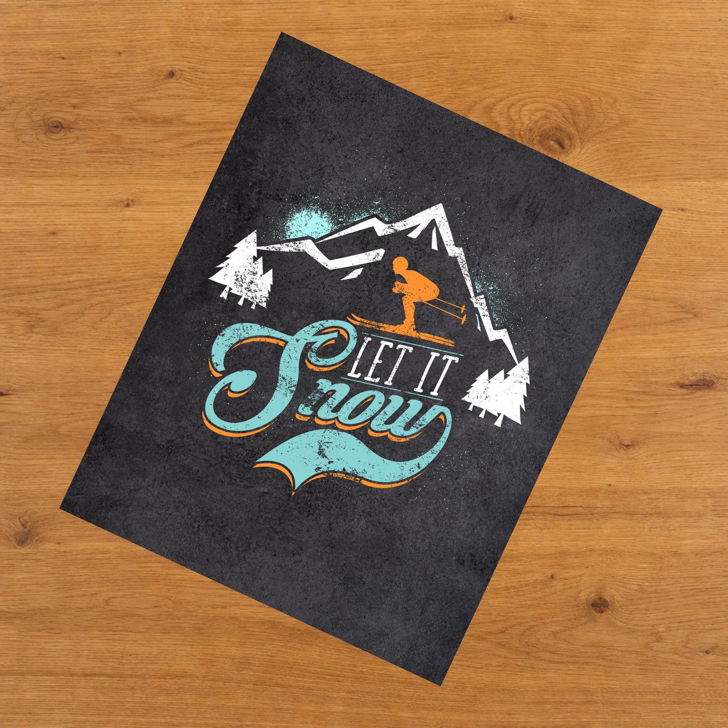 Let It Snow Funny Skiing Graphic 8"x10" Wall Art Print