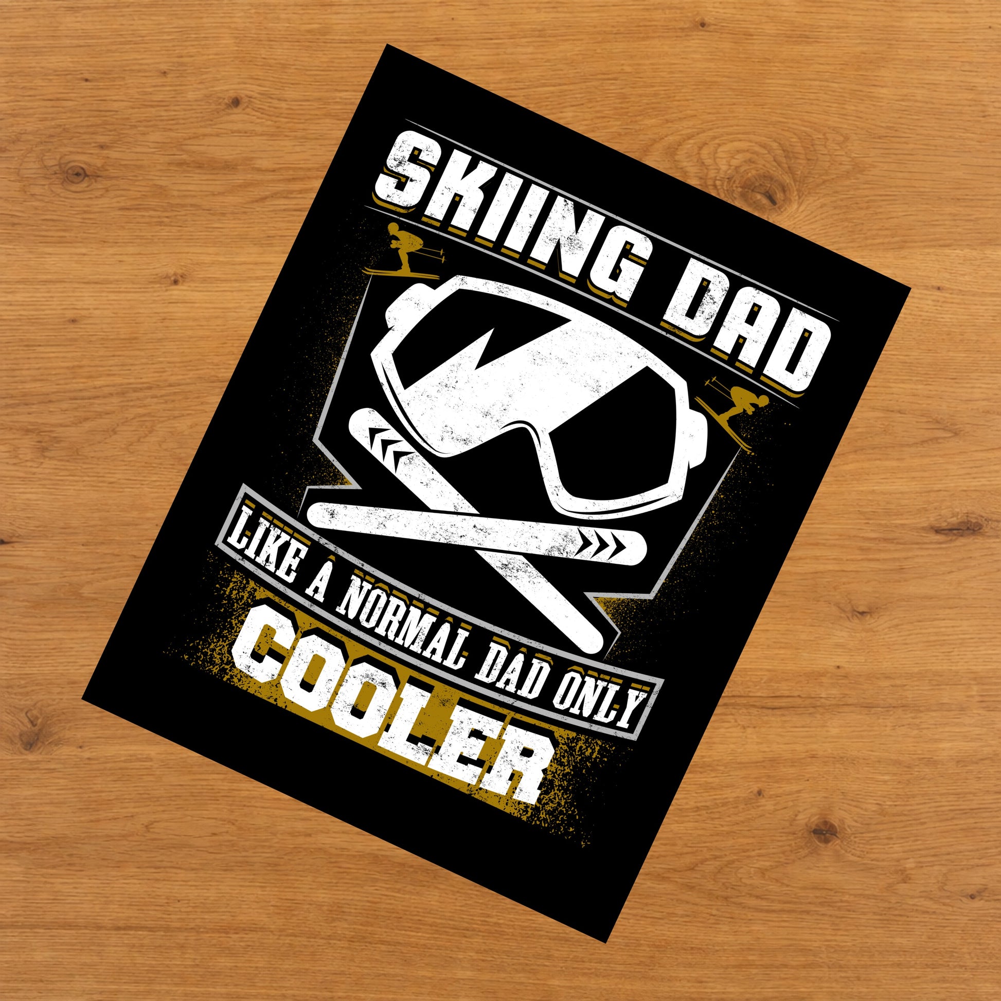 Skiing Dad Like A Normal Dad Only Cooler Father's Day 8"x10" Wall Art Print